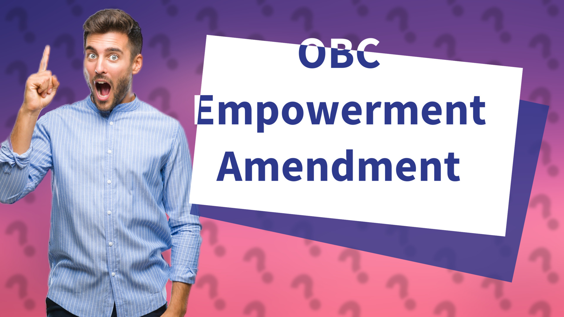 OBC Empowerment Amendment