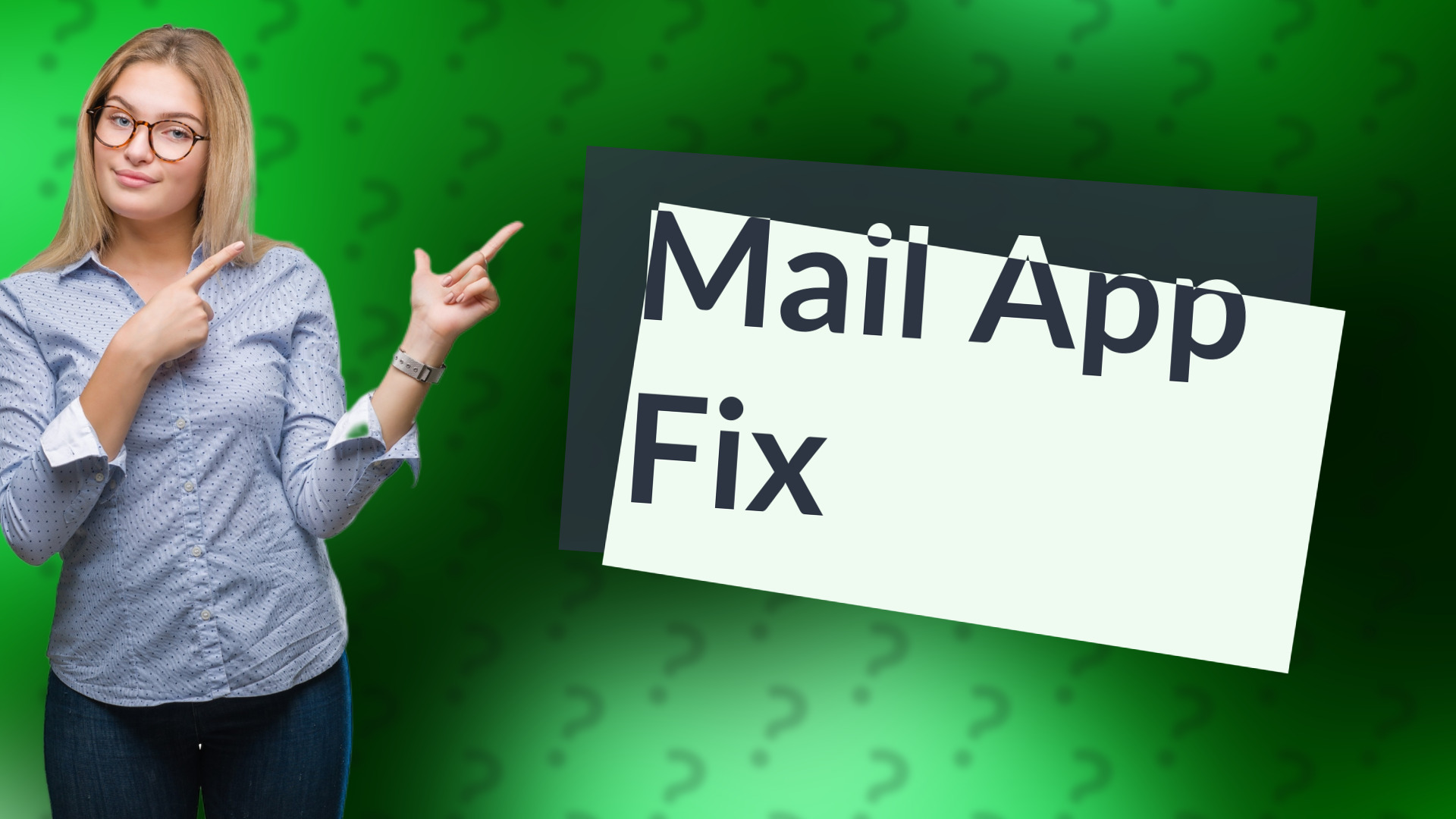 Mail App Fix
