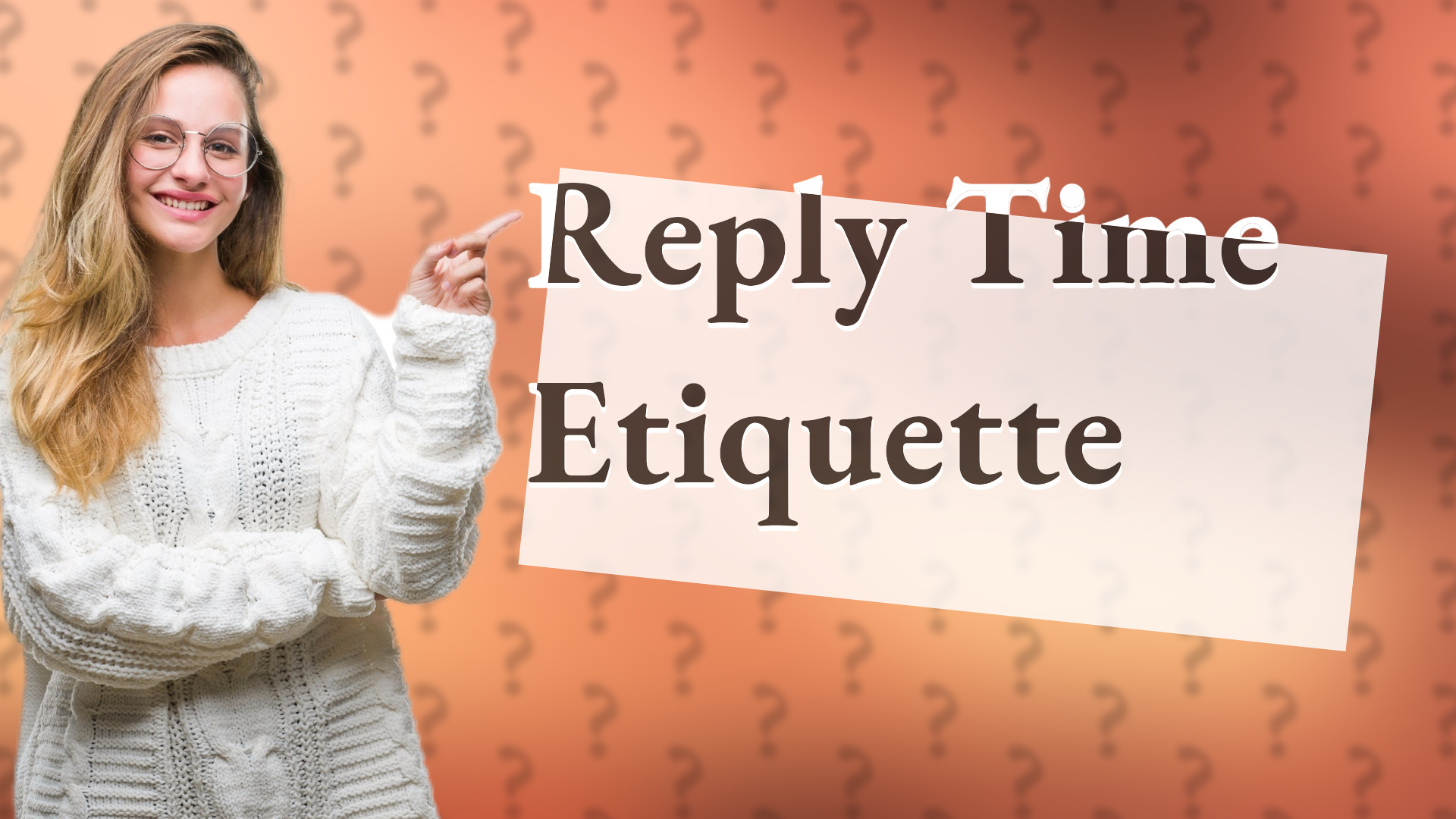 Reply Time Etiquette