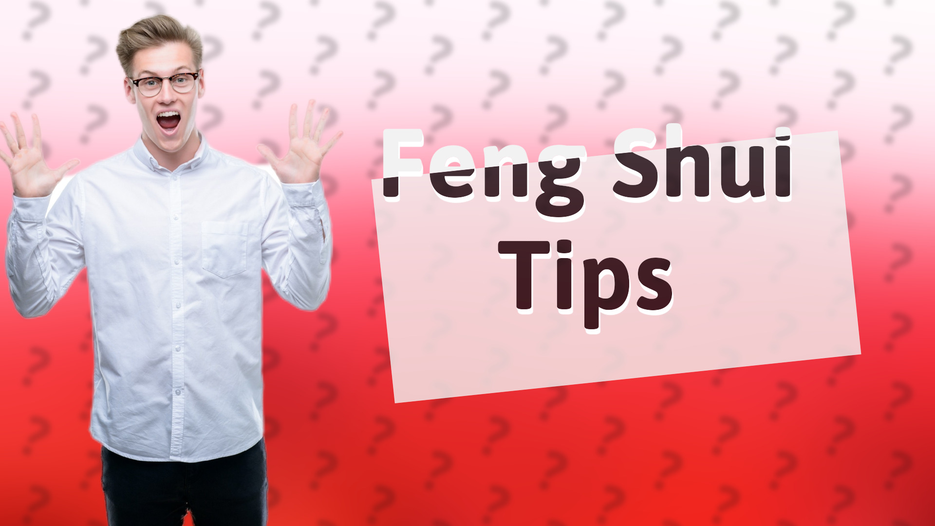 Feng Shui Tips