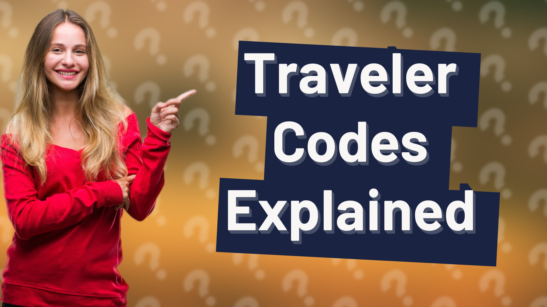Traveler Codes Explained