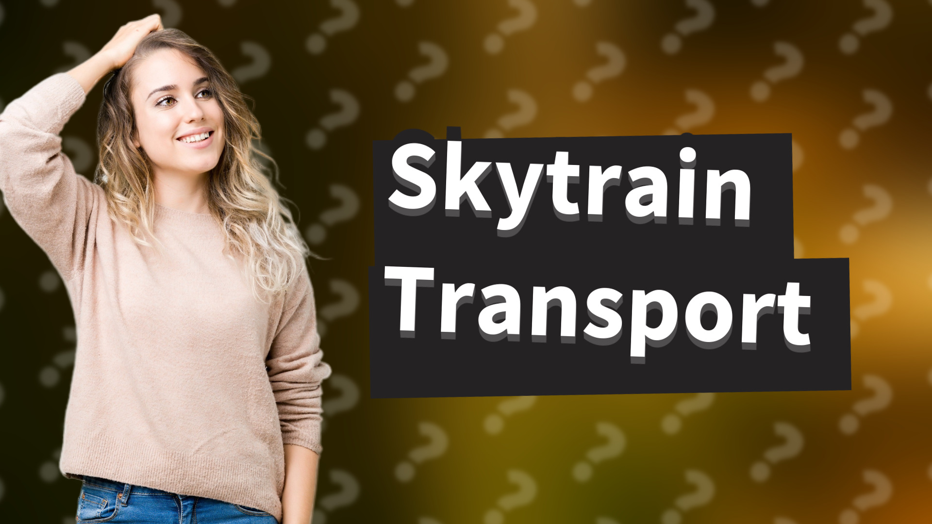 Skytrain Transport