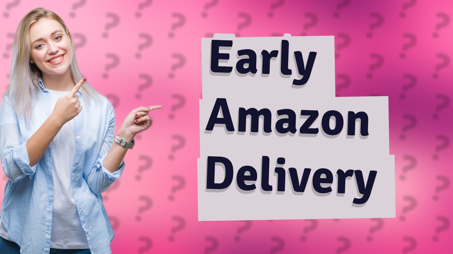 Early Amazon Delivery
