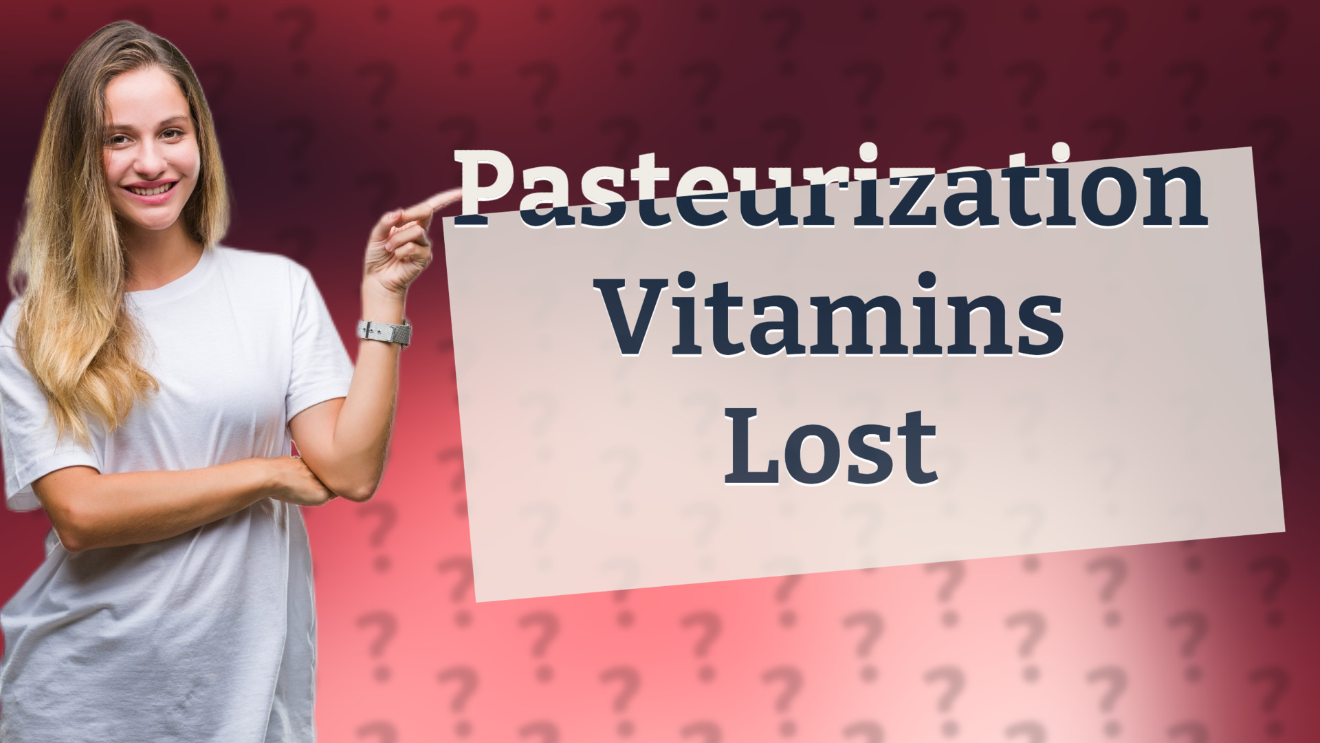 Pasteurization Vitamins Lost