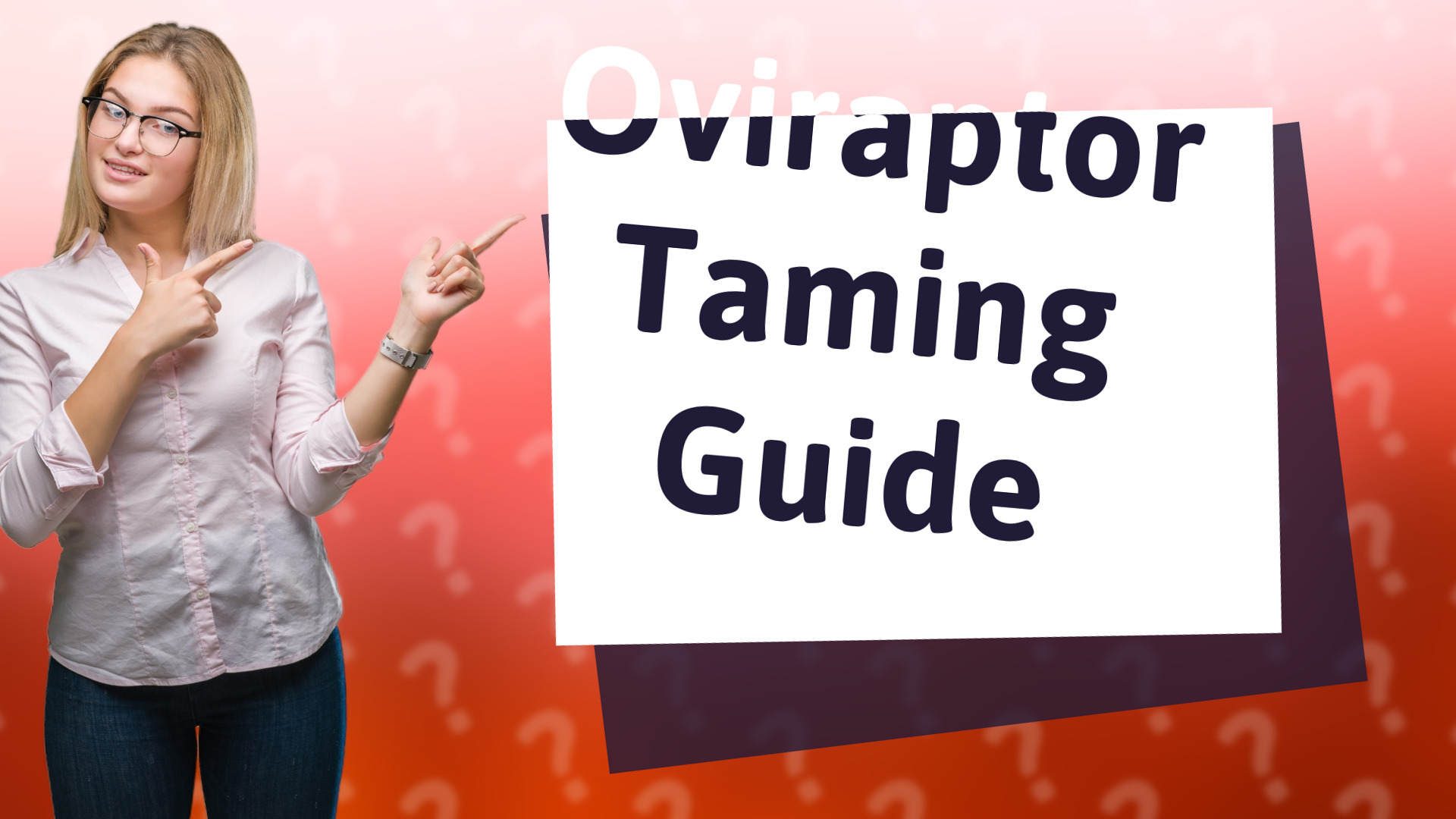 Oviraptor Taming Guide