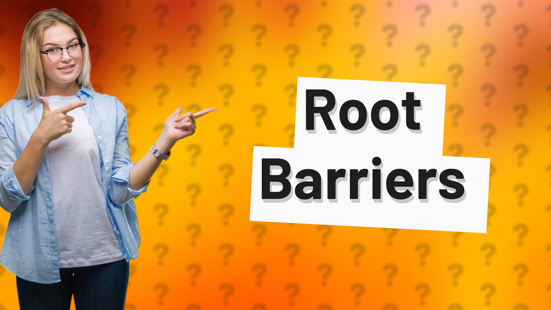 Root Barriers