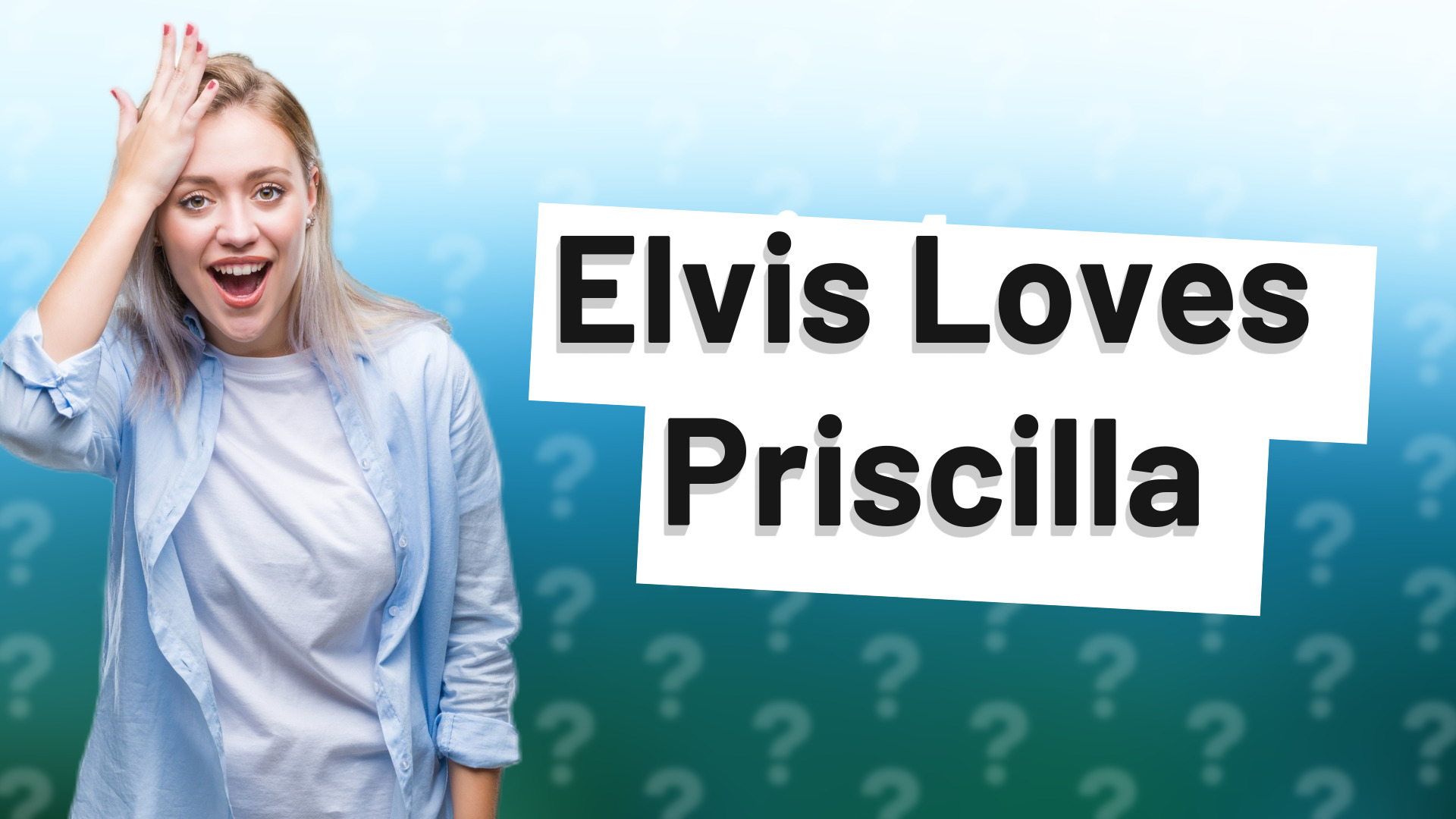 Elvis Loves Priscilla