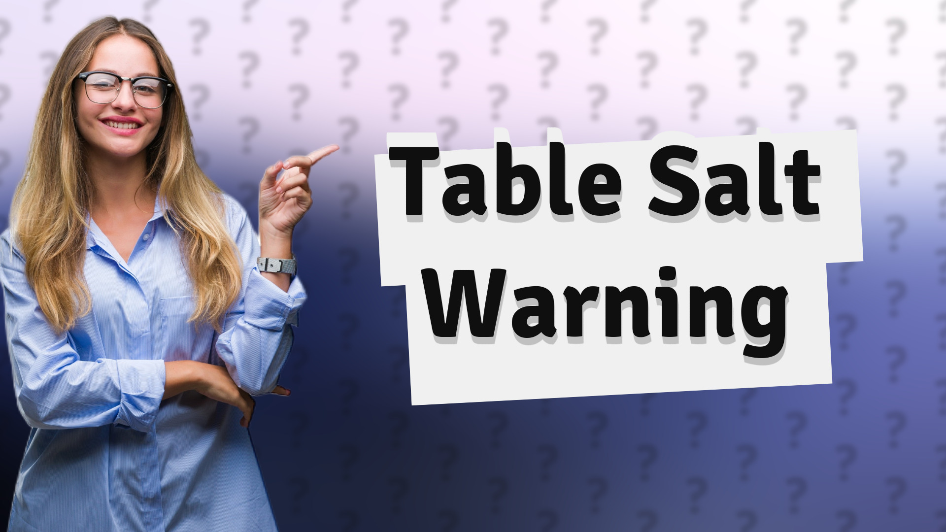 Table Salt Warning