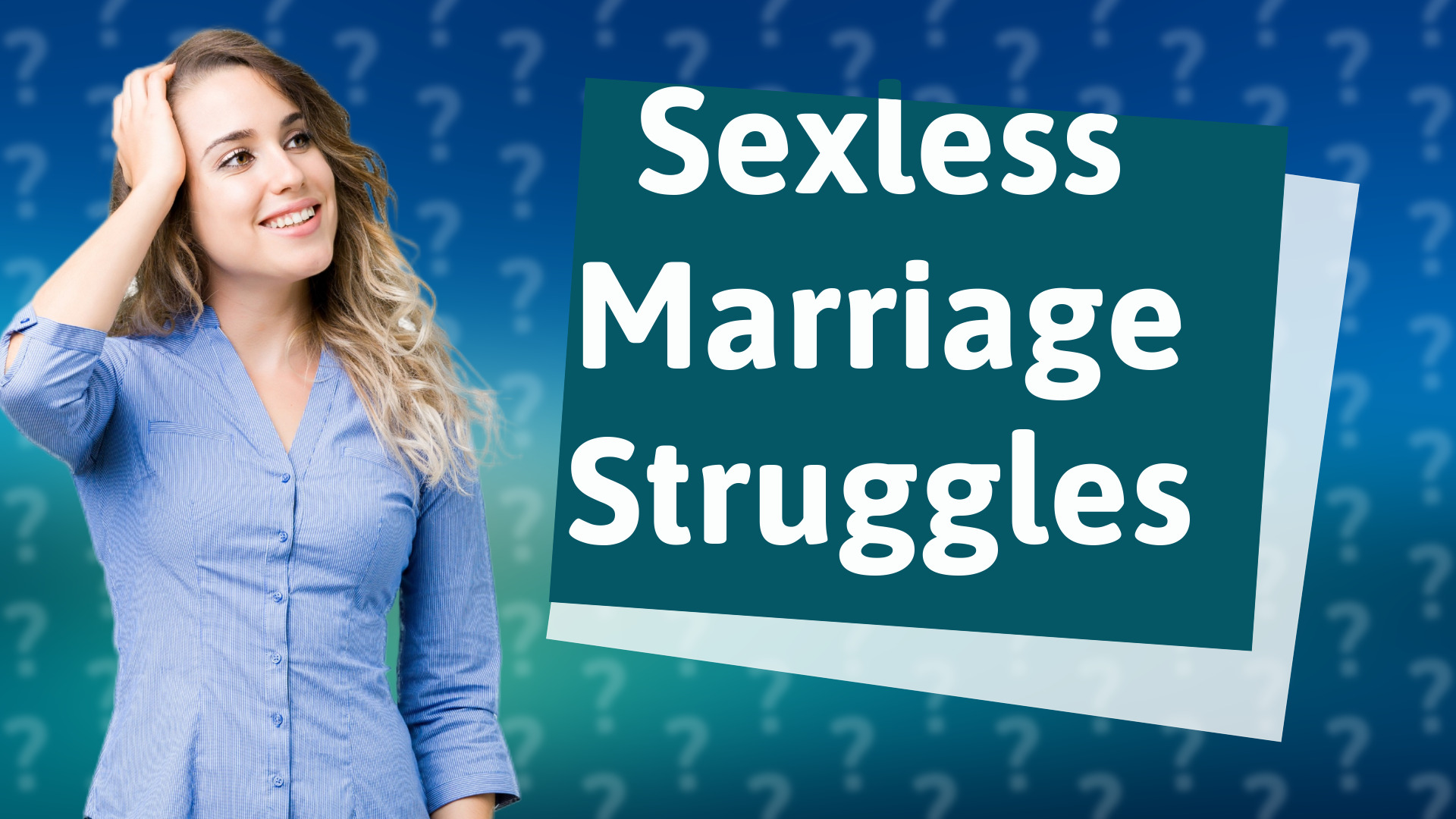 Sexless Marriage Struggles
