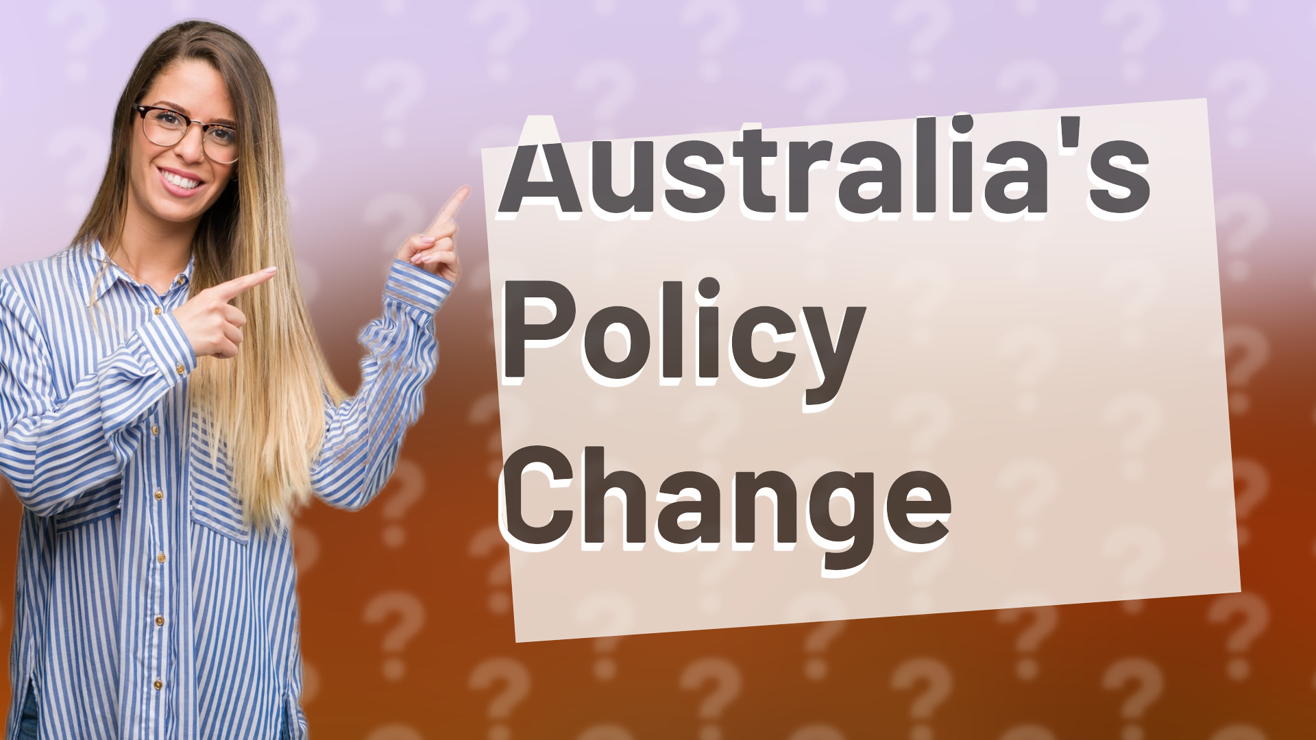 Australia's Policy Change