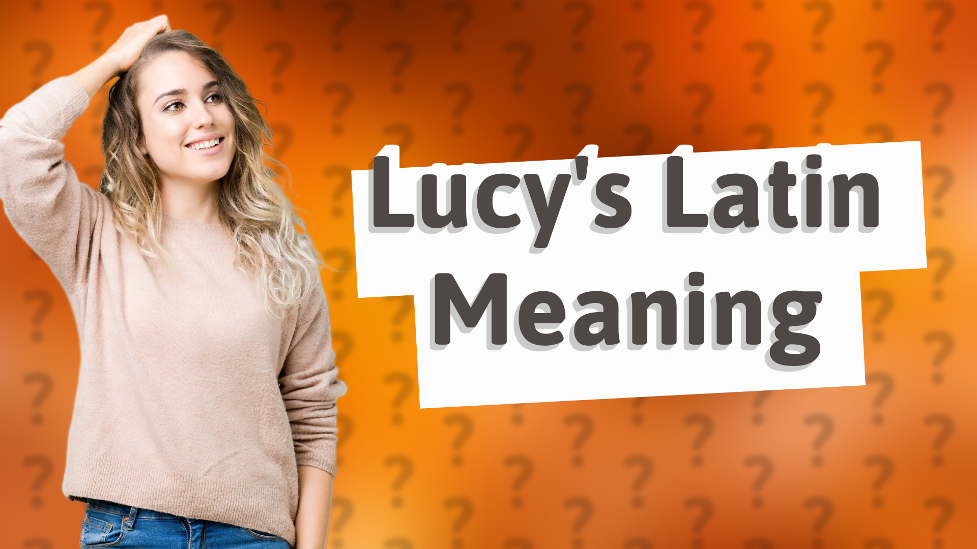 Lucy's Latin Meaning