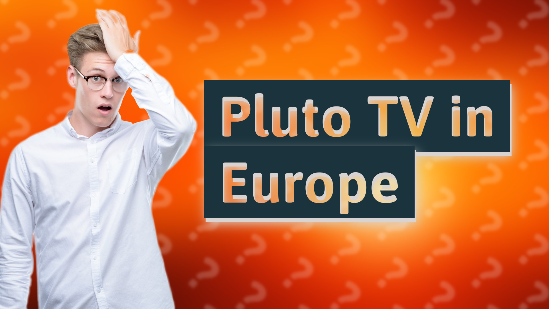 Pluto TV in Europe