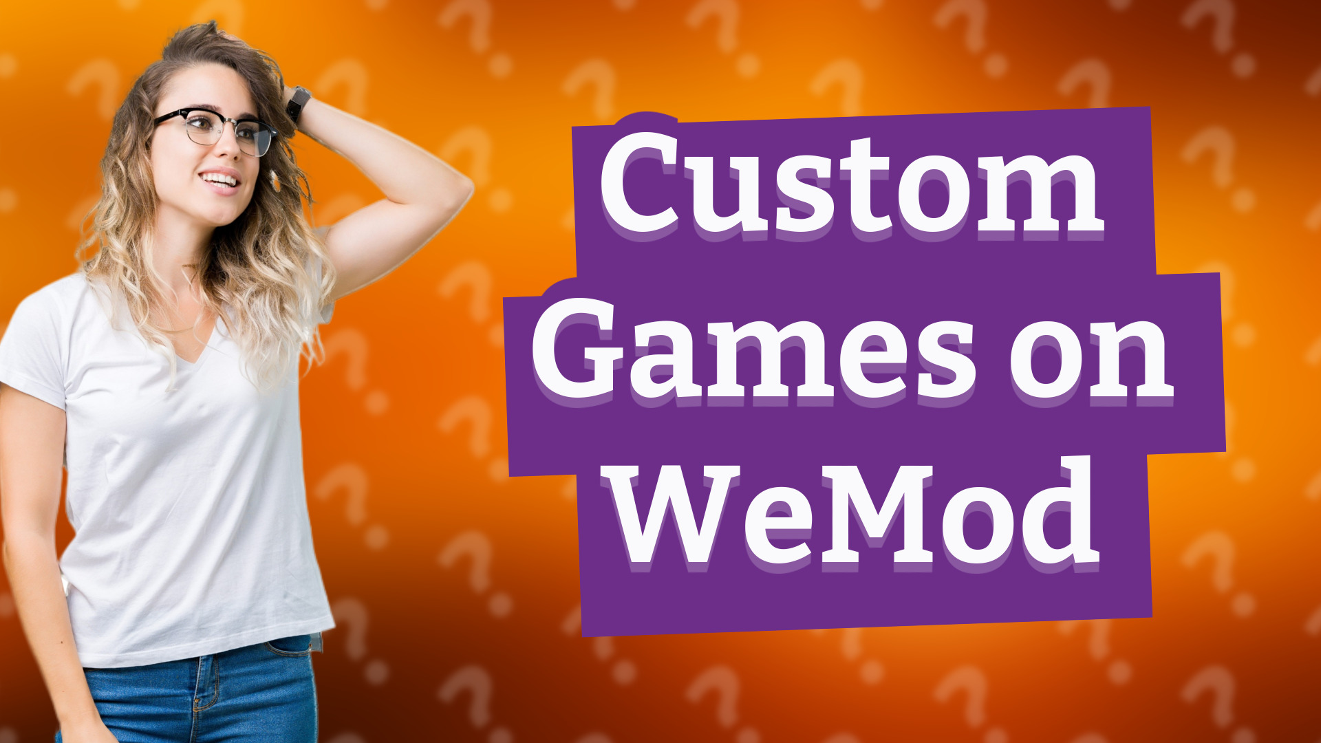 Custom Games on WeMod