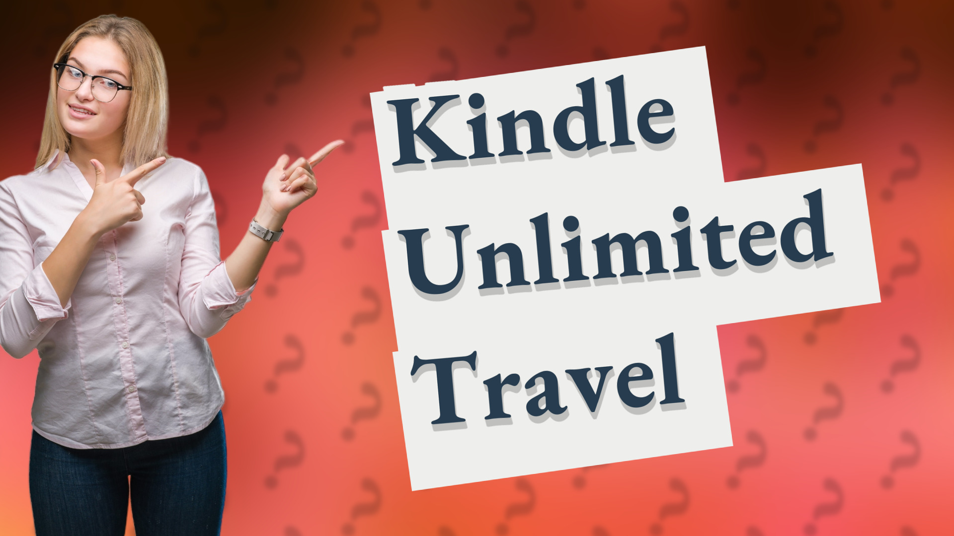 Kindle Unlimited Travel
