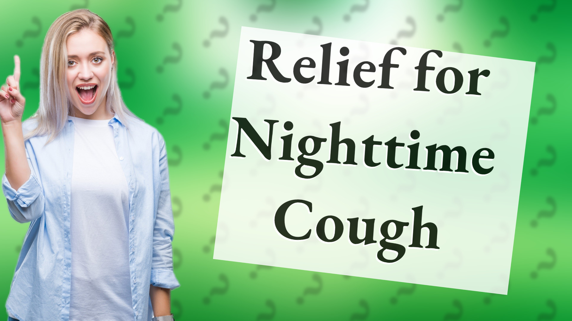 Relief for Nighttime Cough