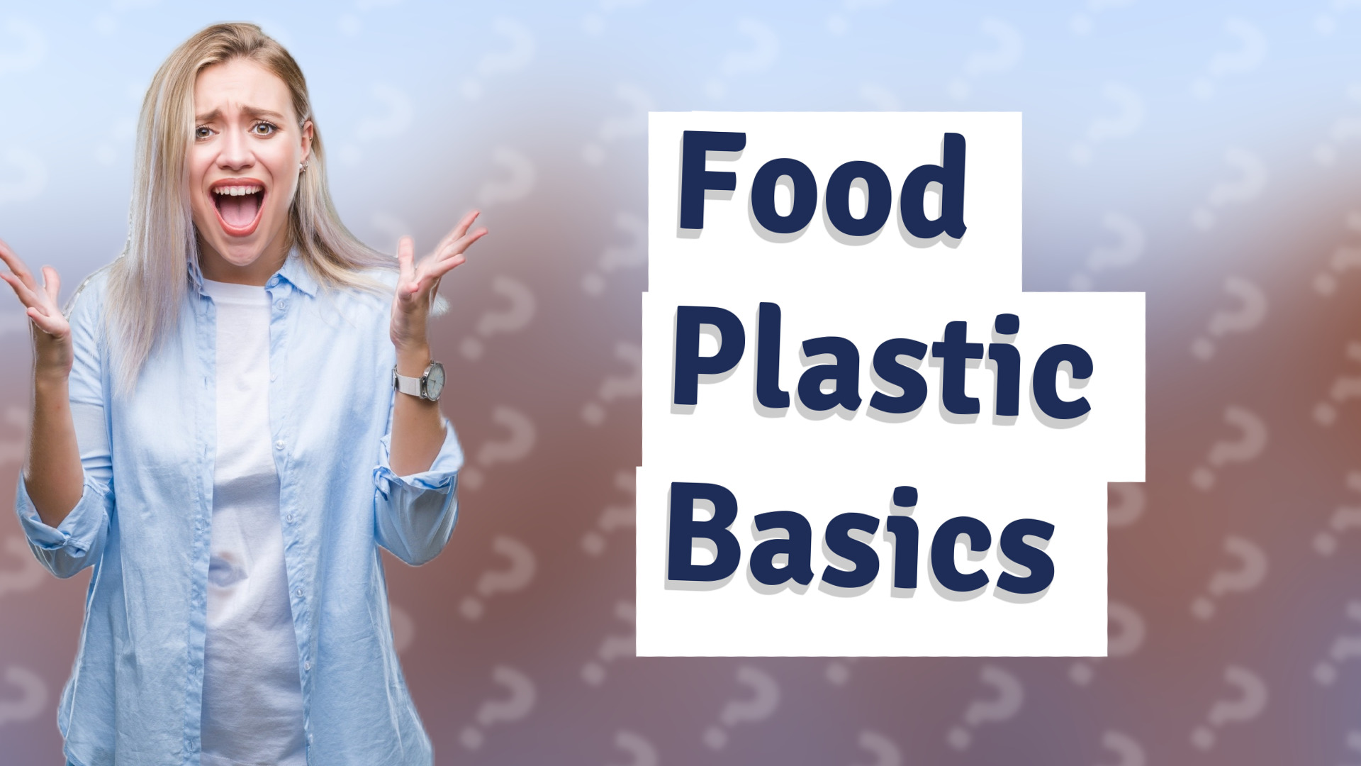 Food Plastic Basics