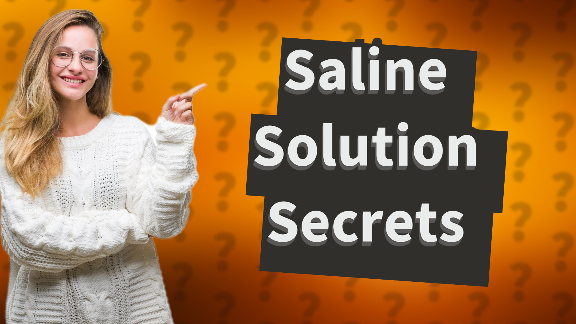 Saline Solution Secrets