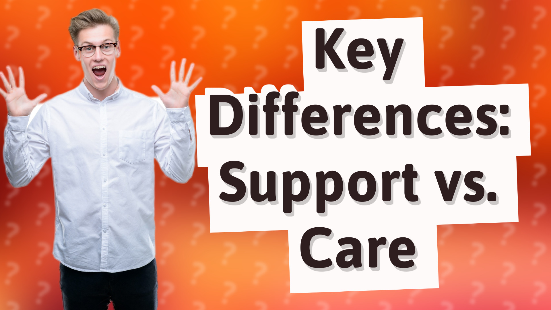 Key Differences: Support vs. Care