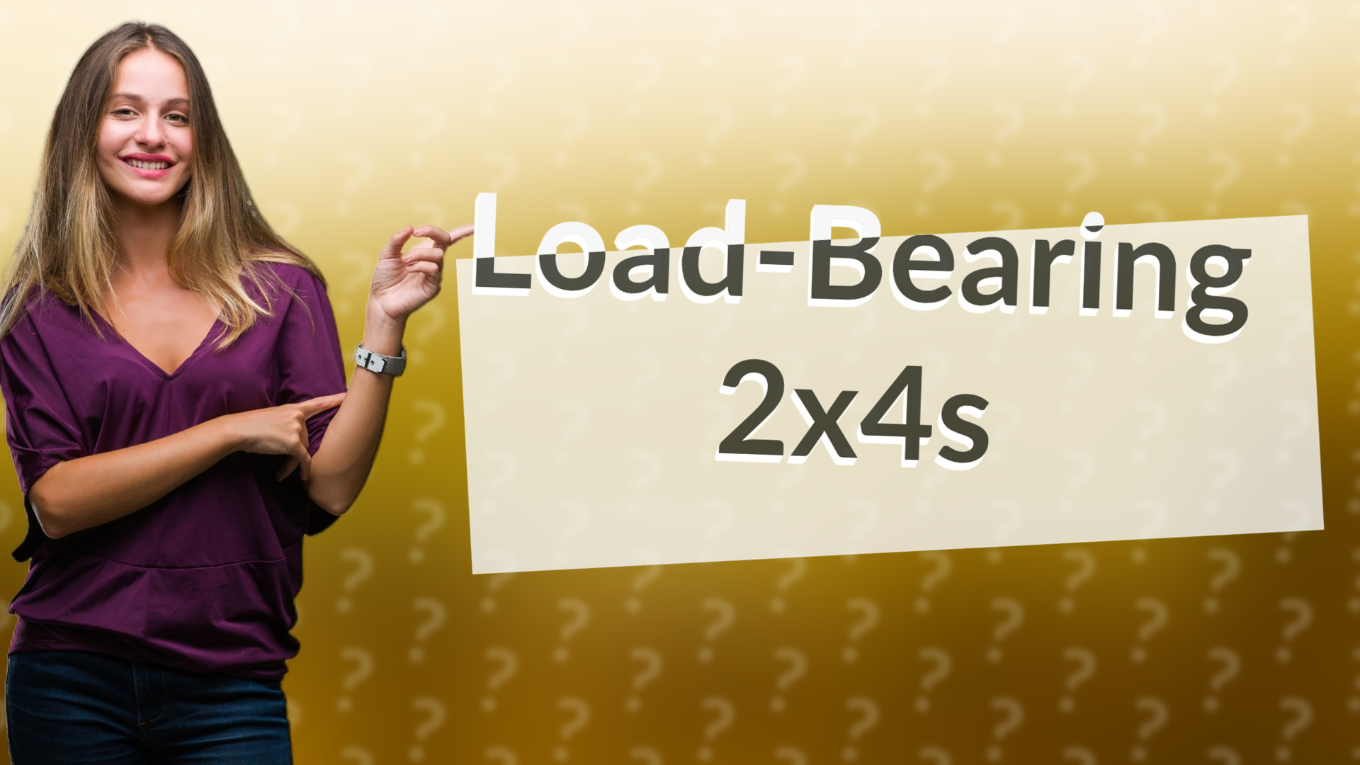 Load-Bearing 2x4s