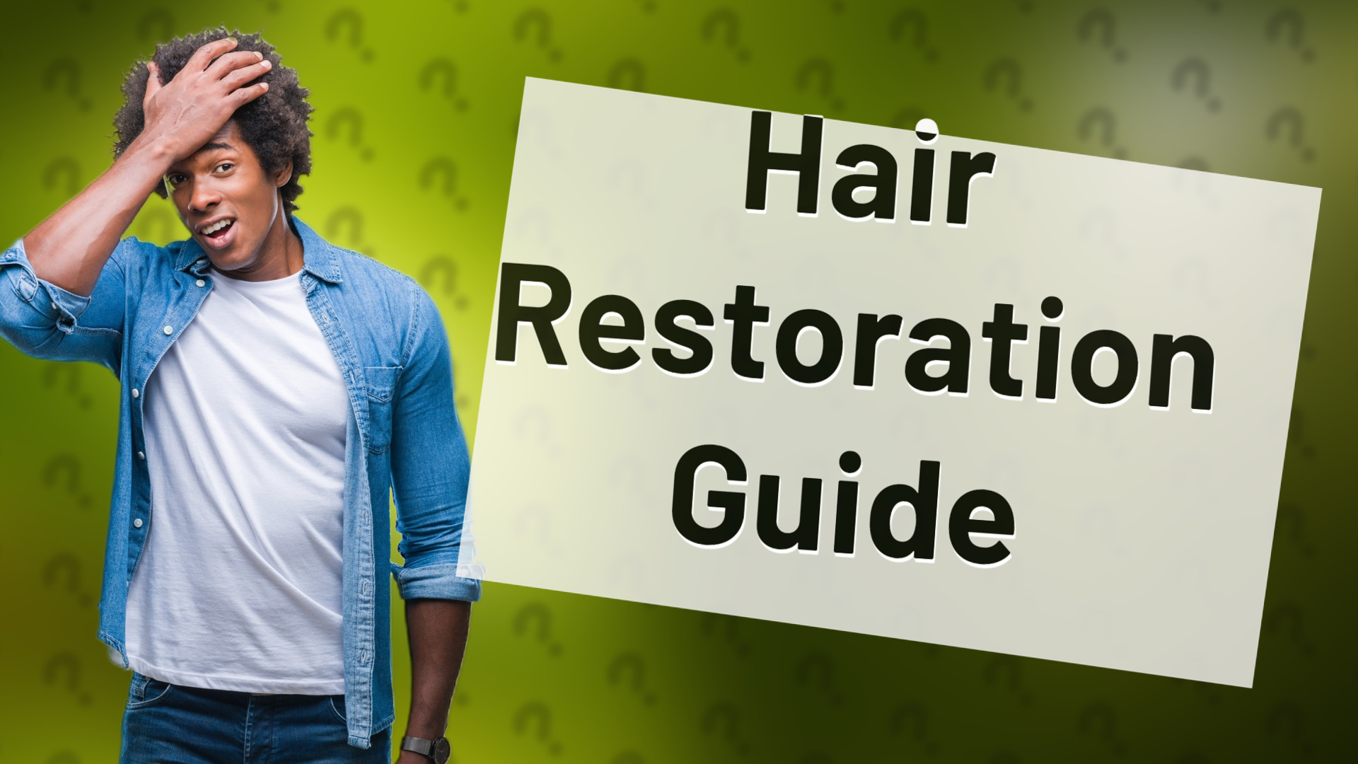 Hair Restoration Guide