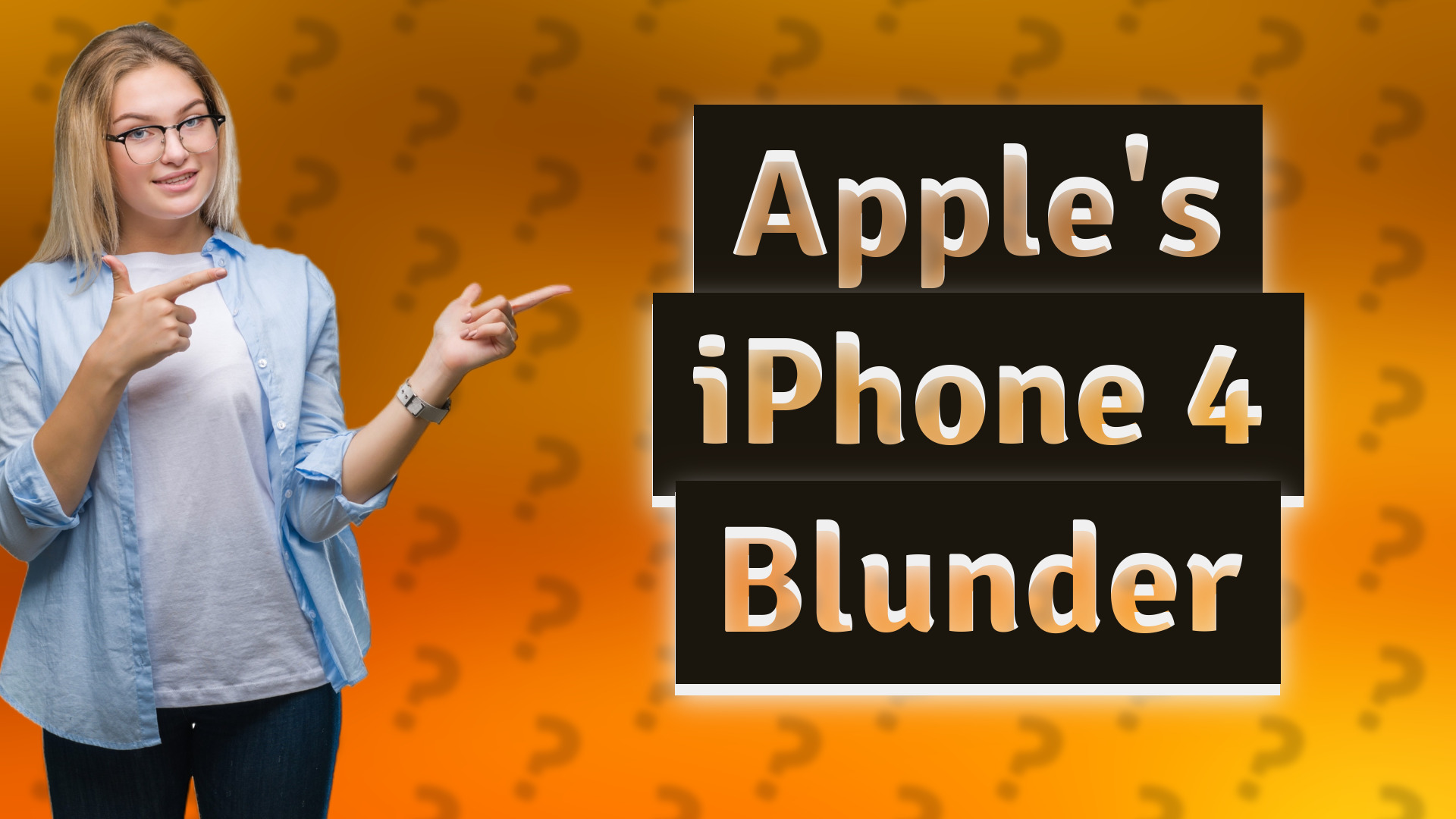 Apple's iPhone 4 Blunder