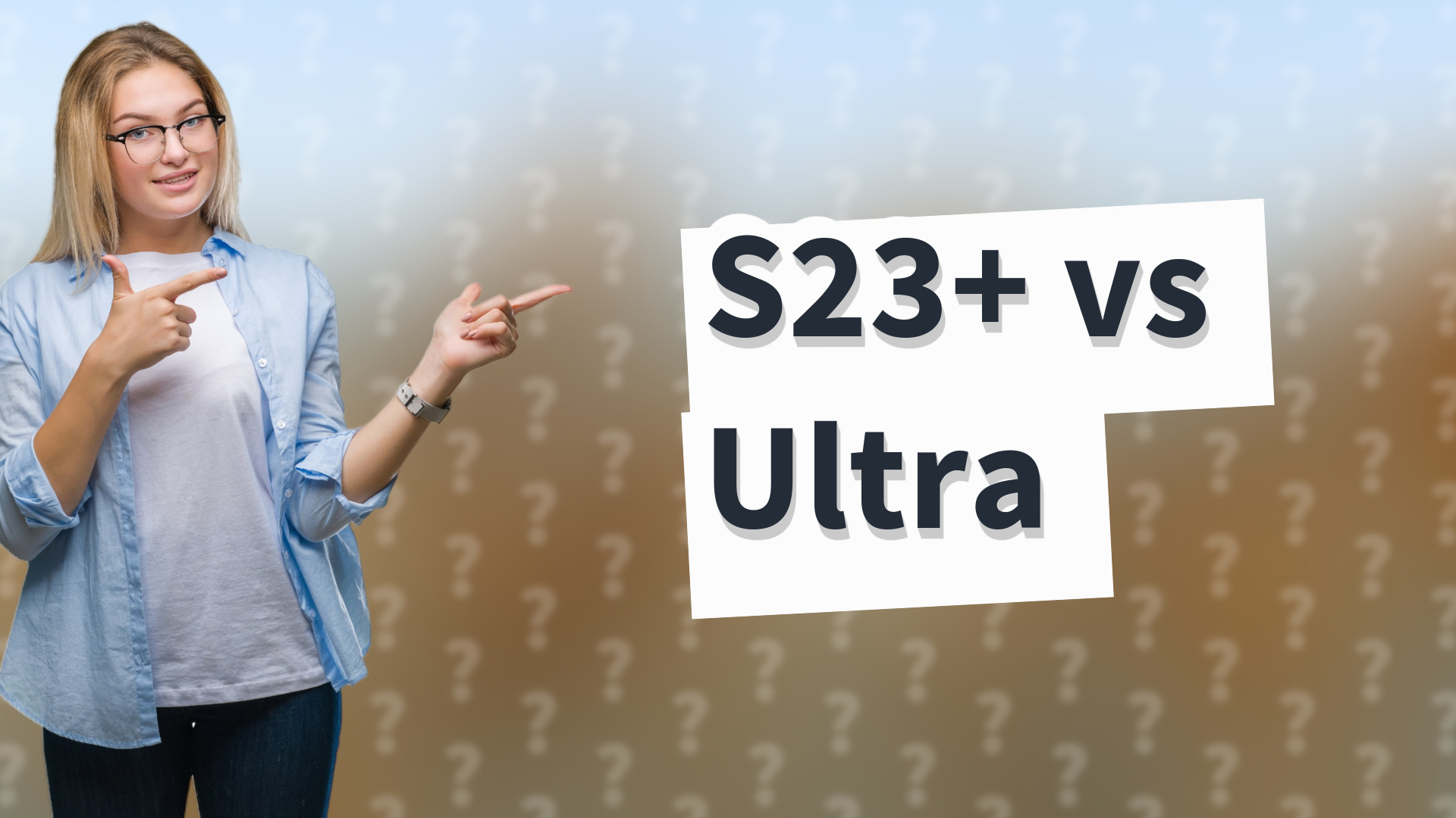 S23+ vs Ultra