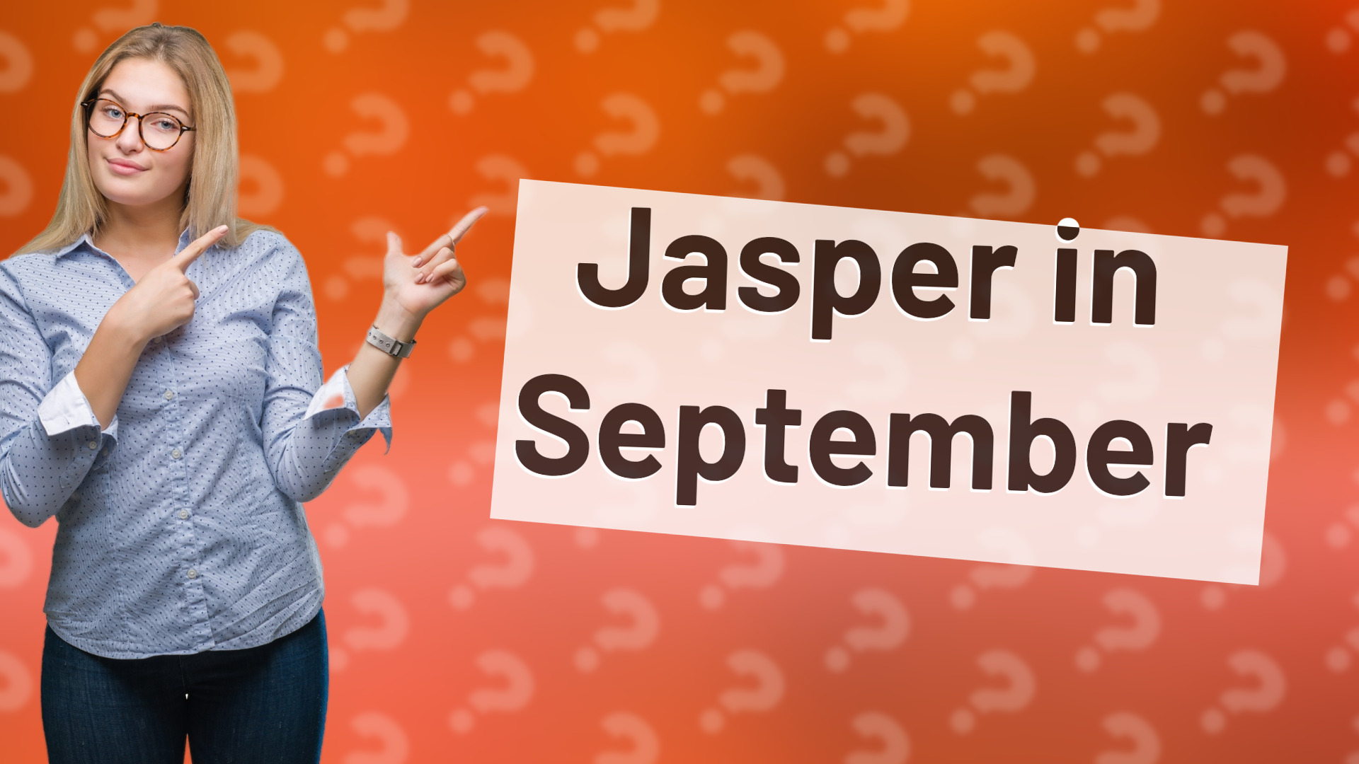 Jasper in September
