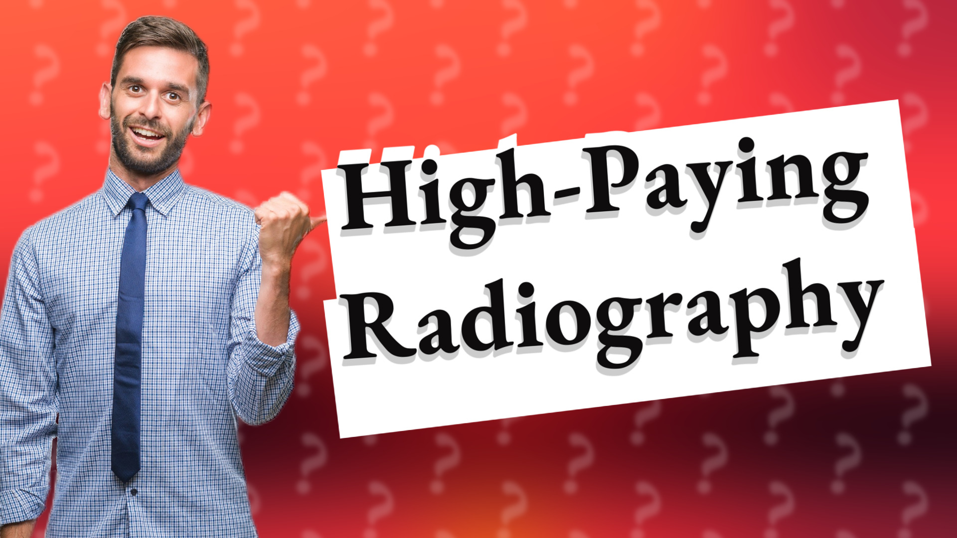 High-Paying Radiography