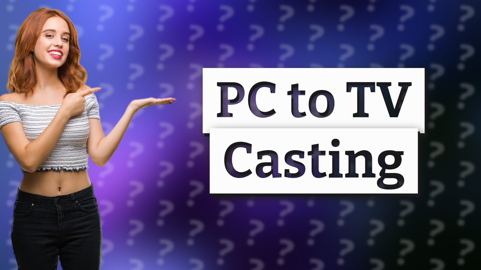PC to TV Casting
