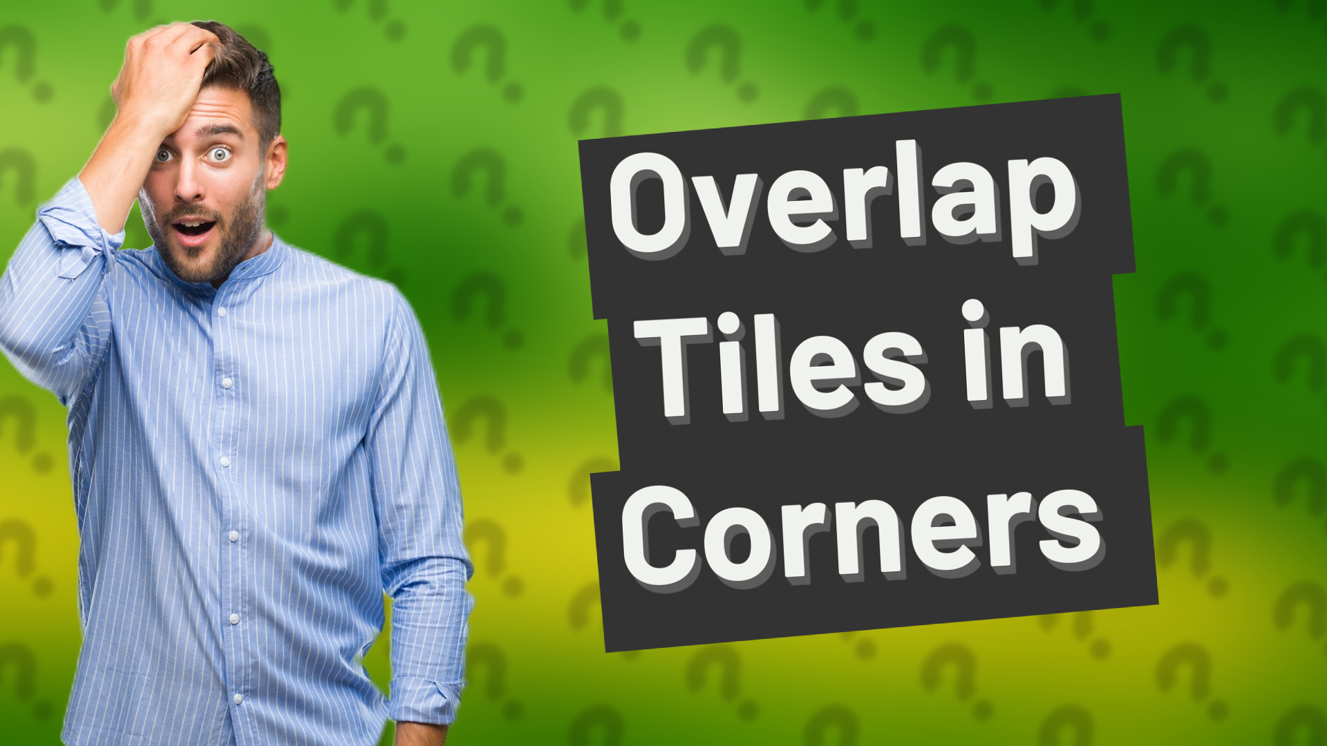 Overlap Tiles in Corners