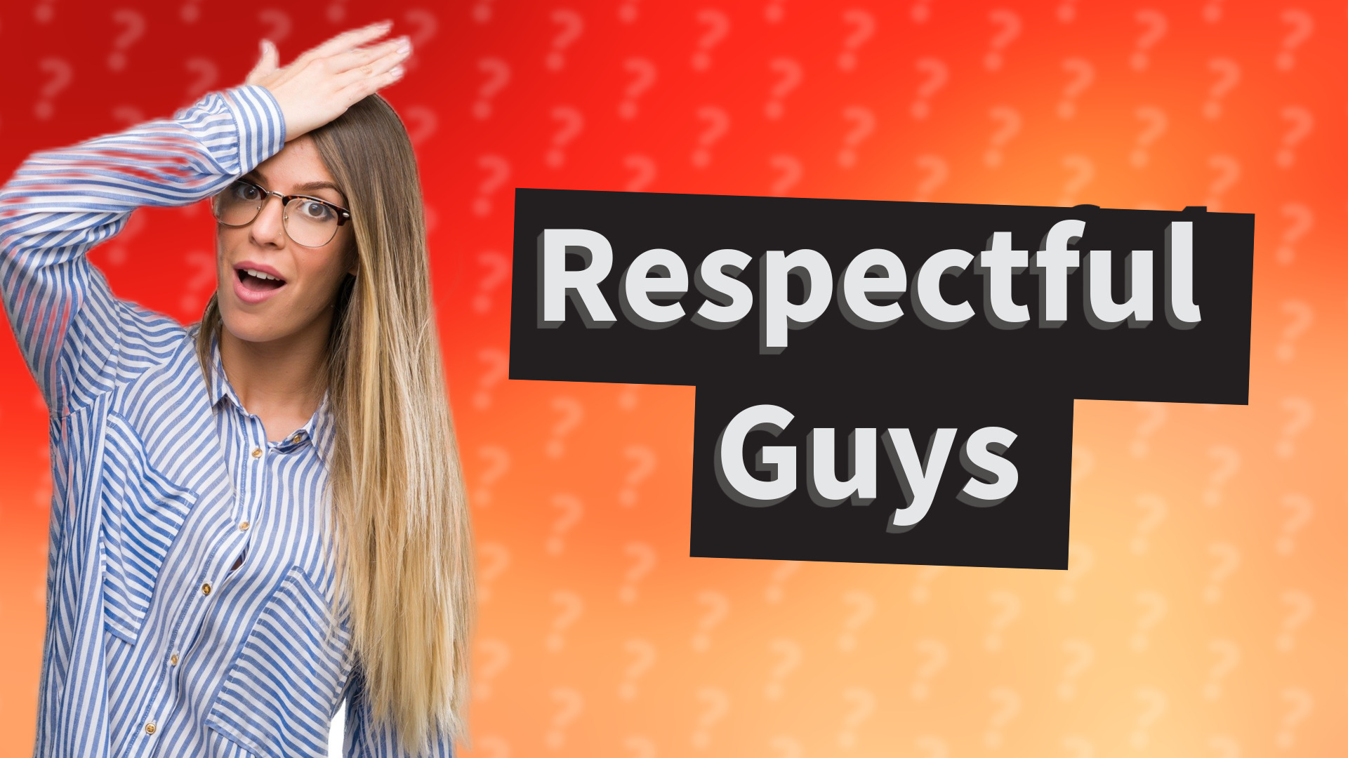 Respectful Guys