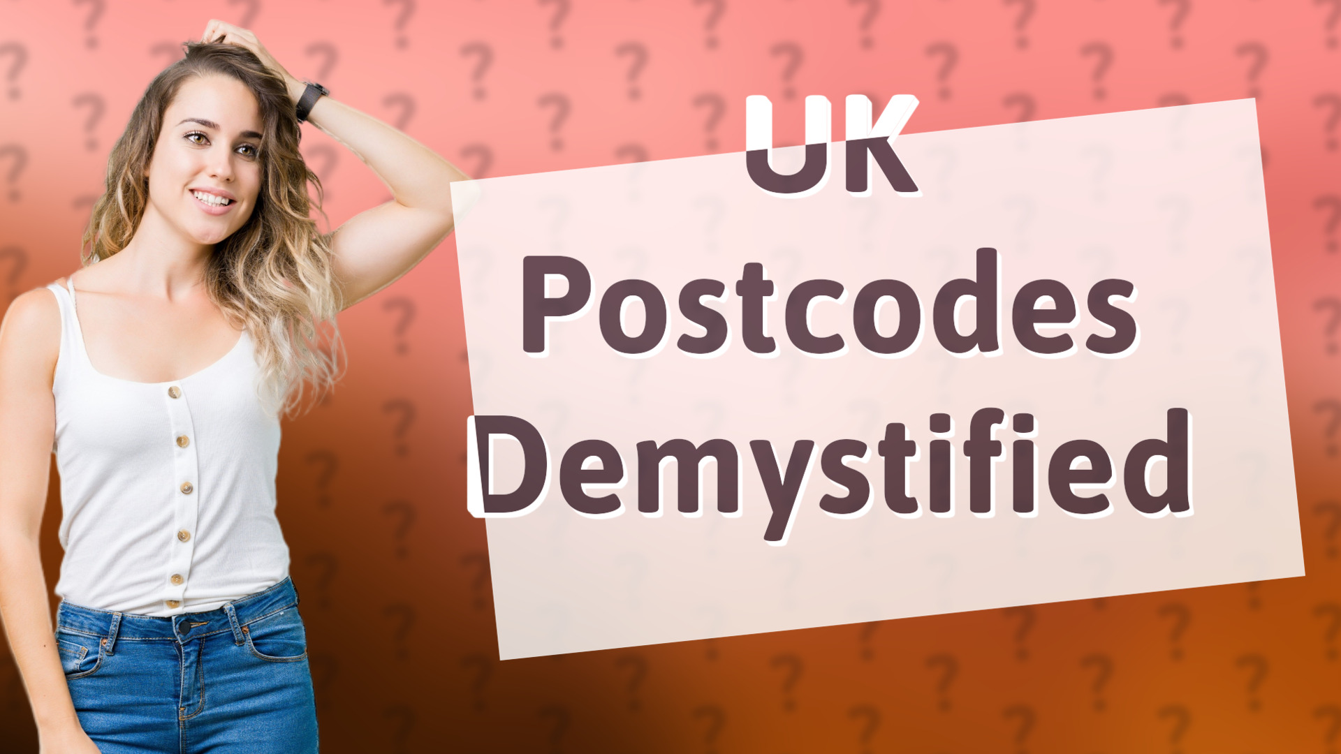 UK Postcodes Demystified