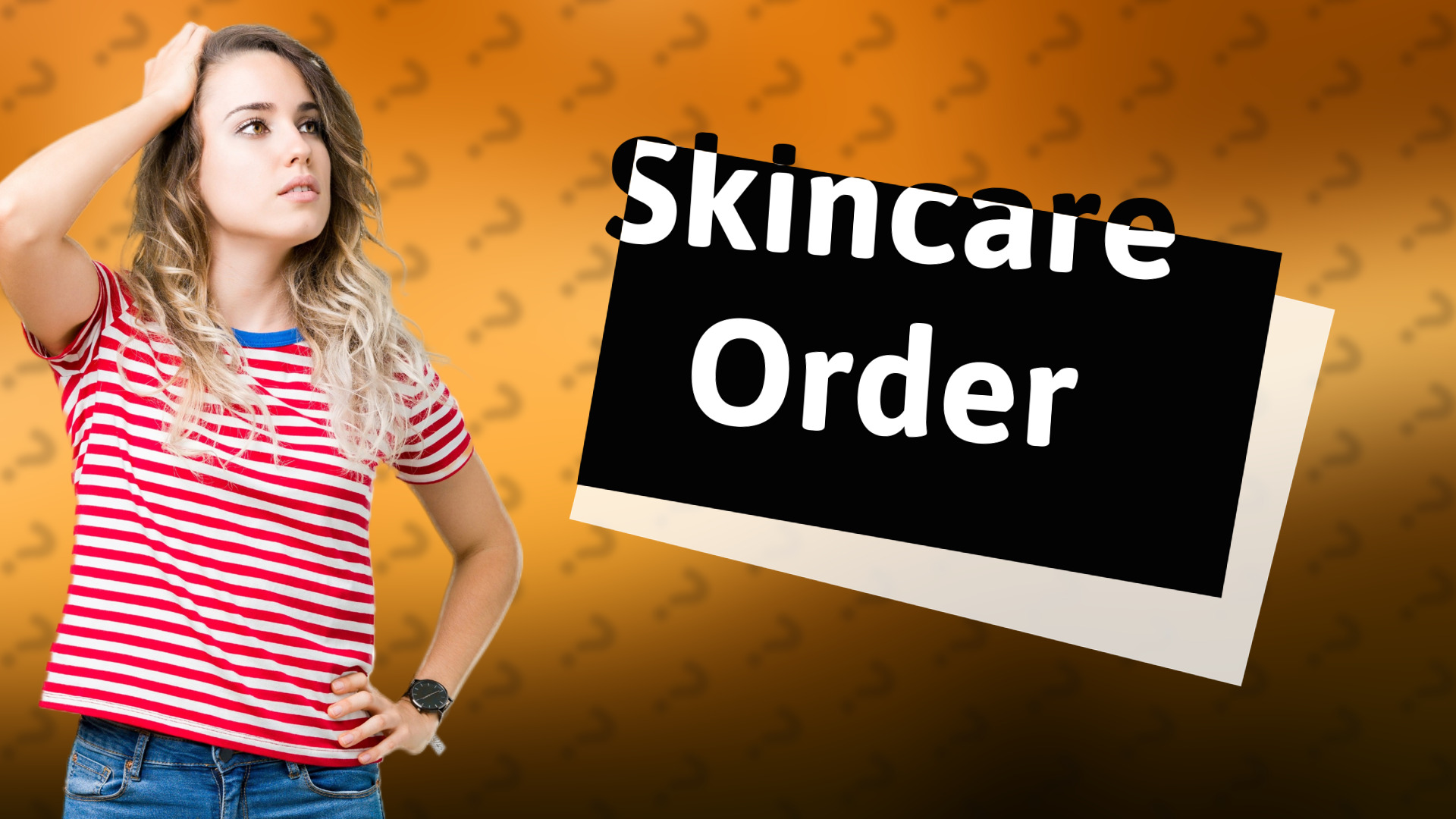 Skincare Order