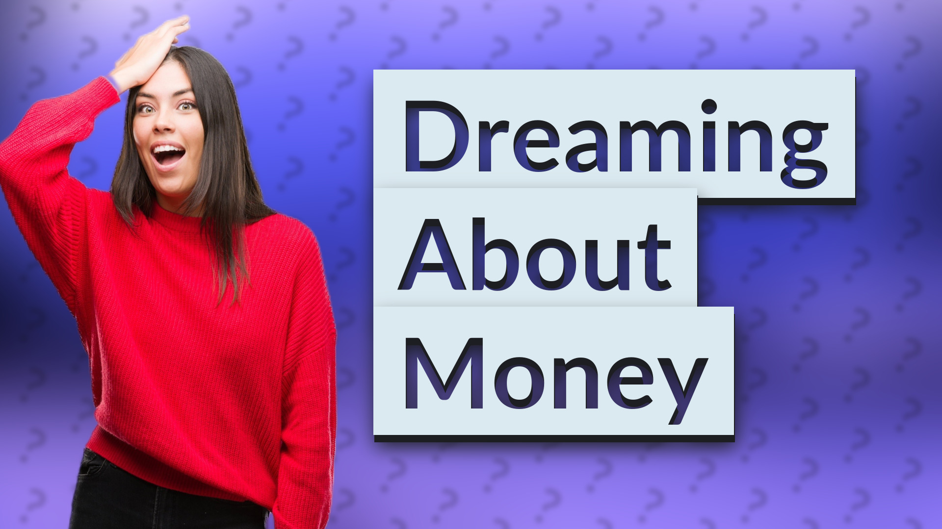Dreaming About Money