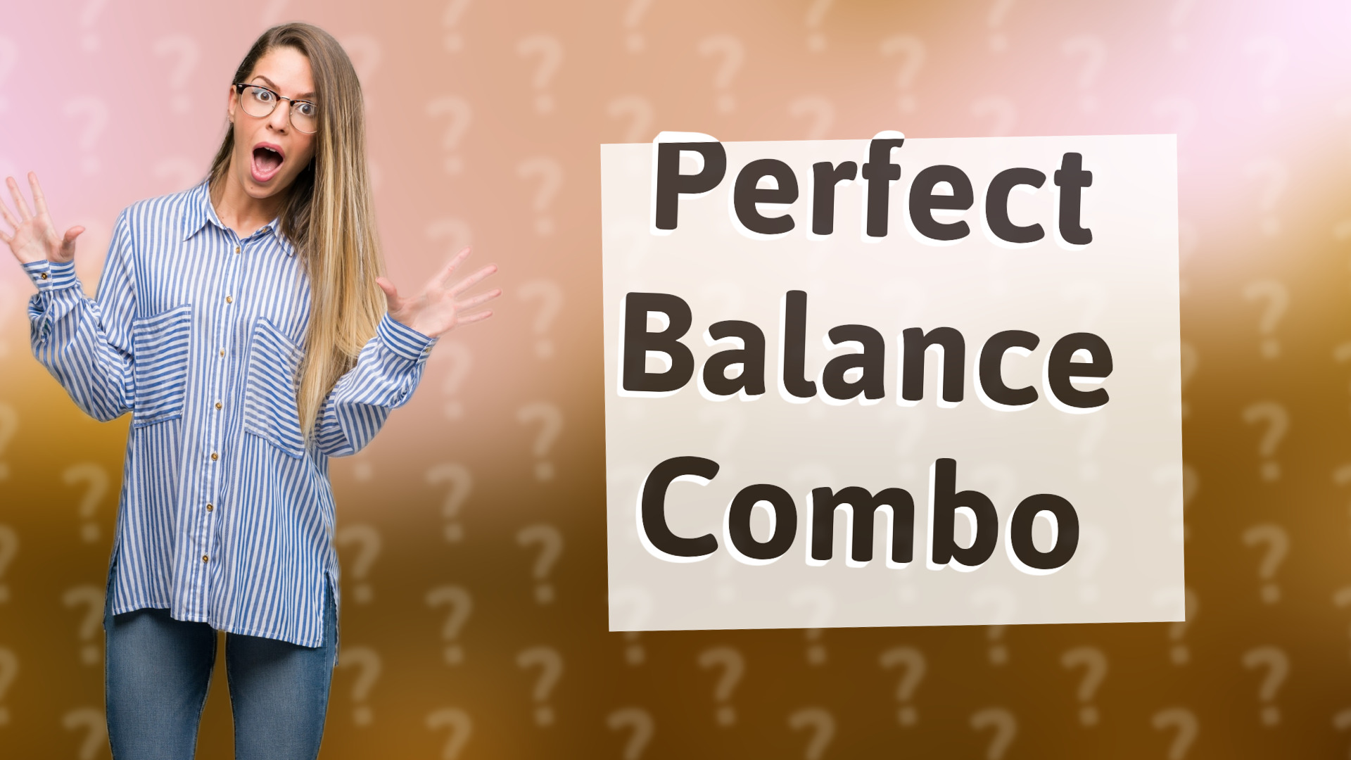 Perfect Balance Combo