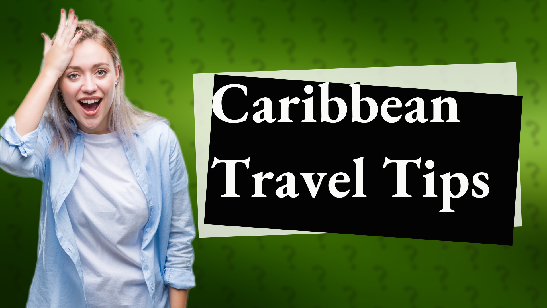 Caribbean Travel Tips