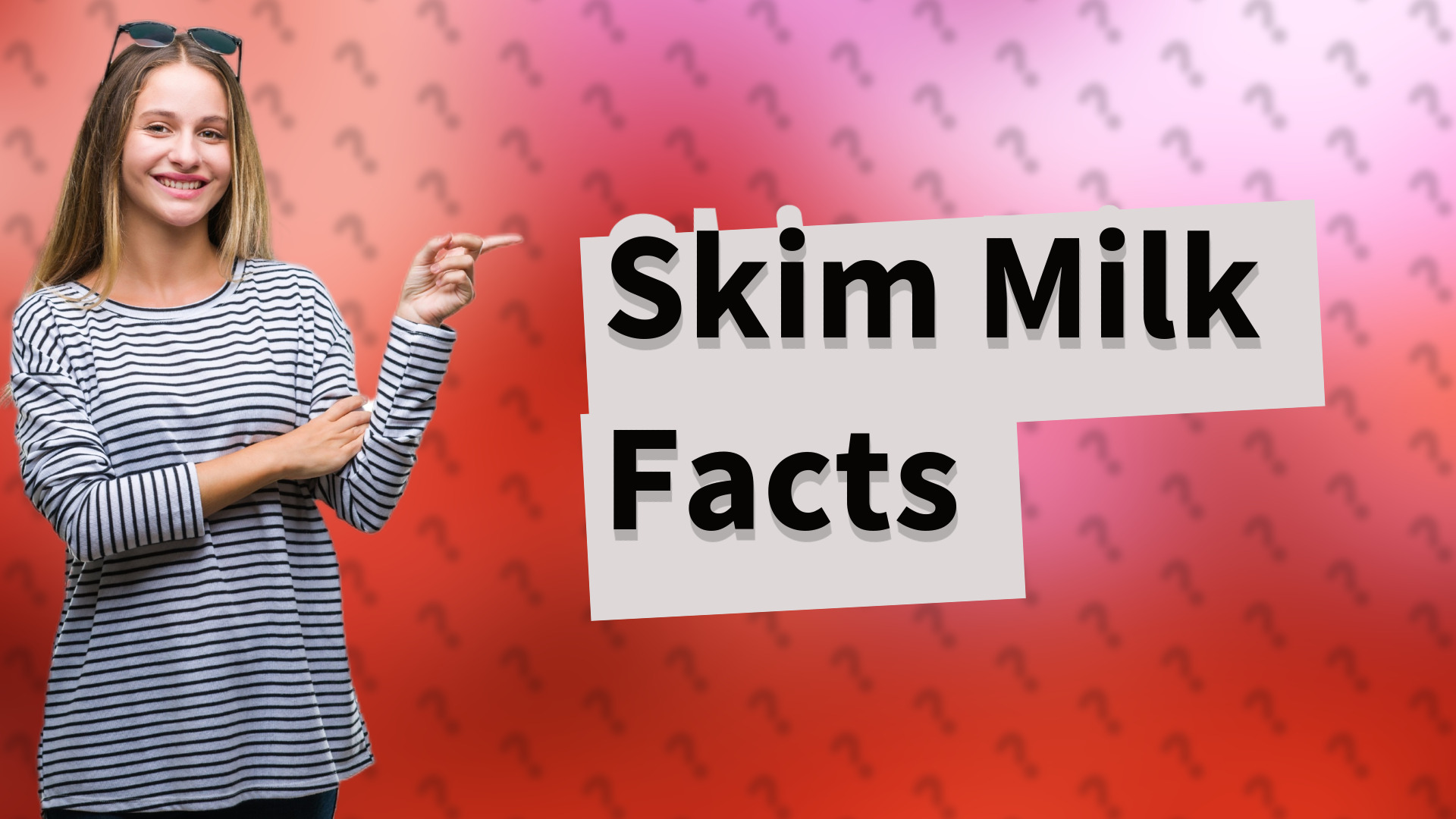 Skim Milk Facts