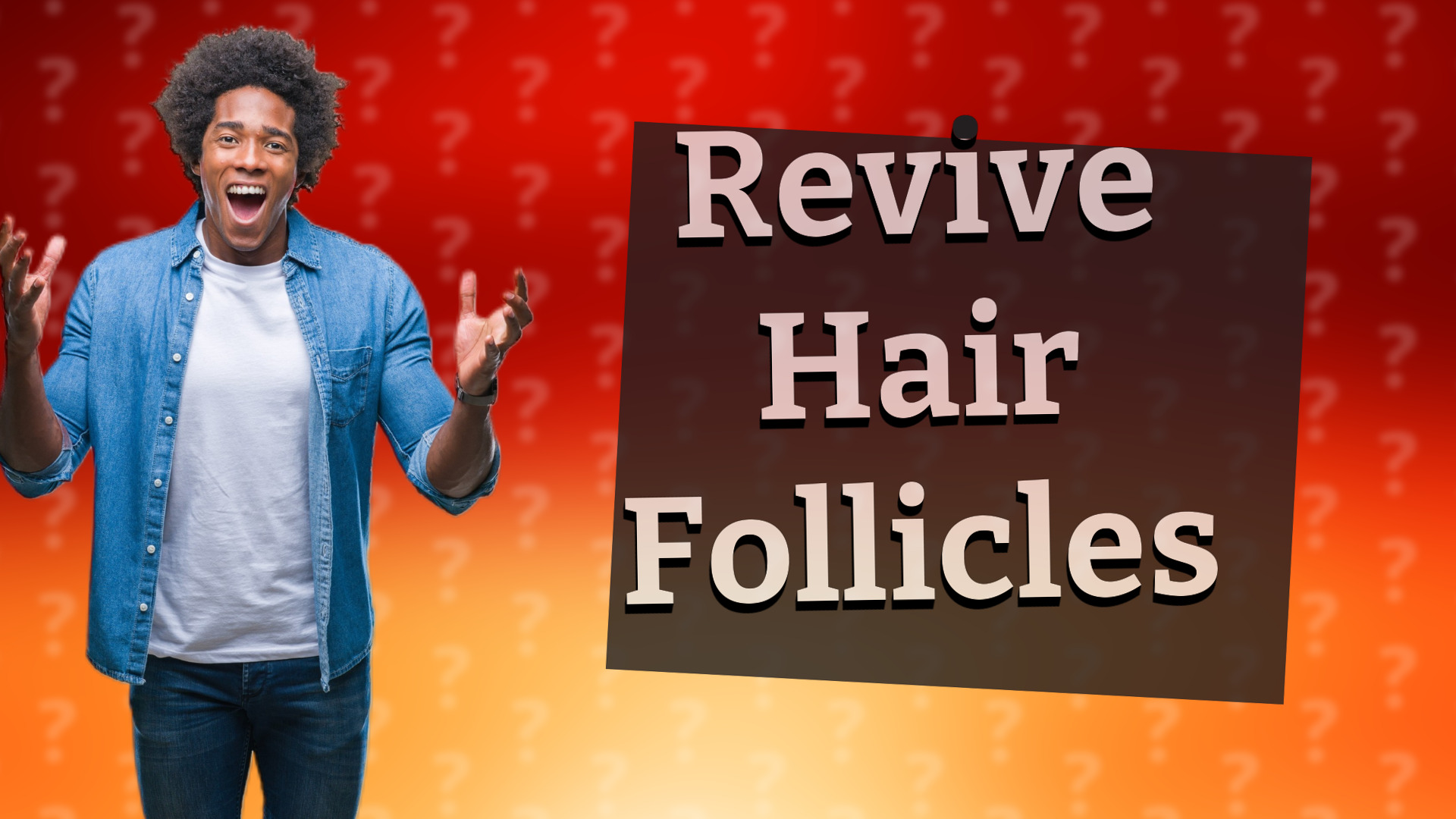 Revive Hair Follicles