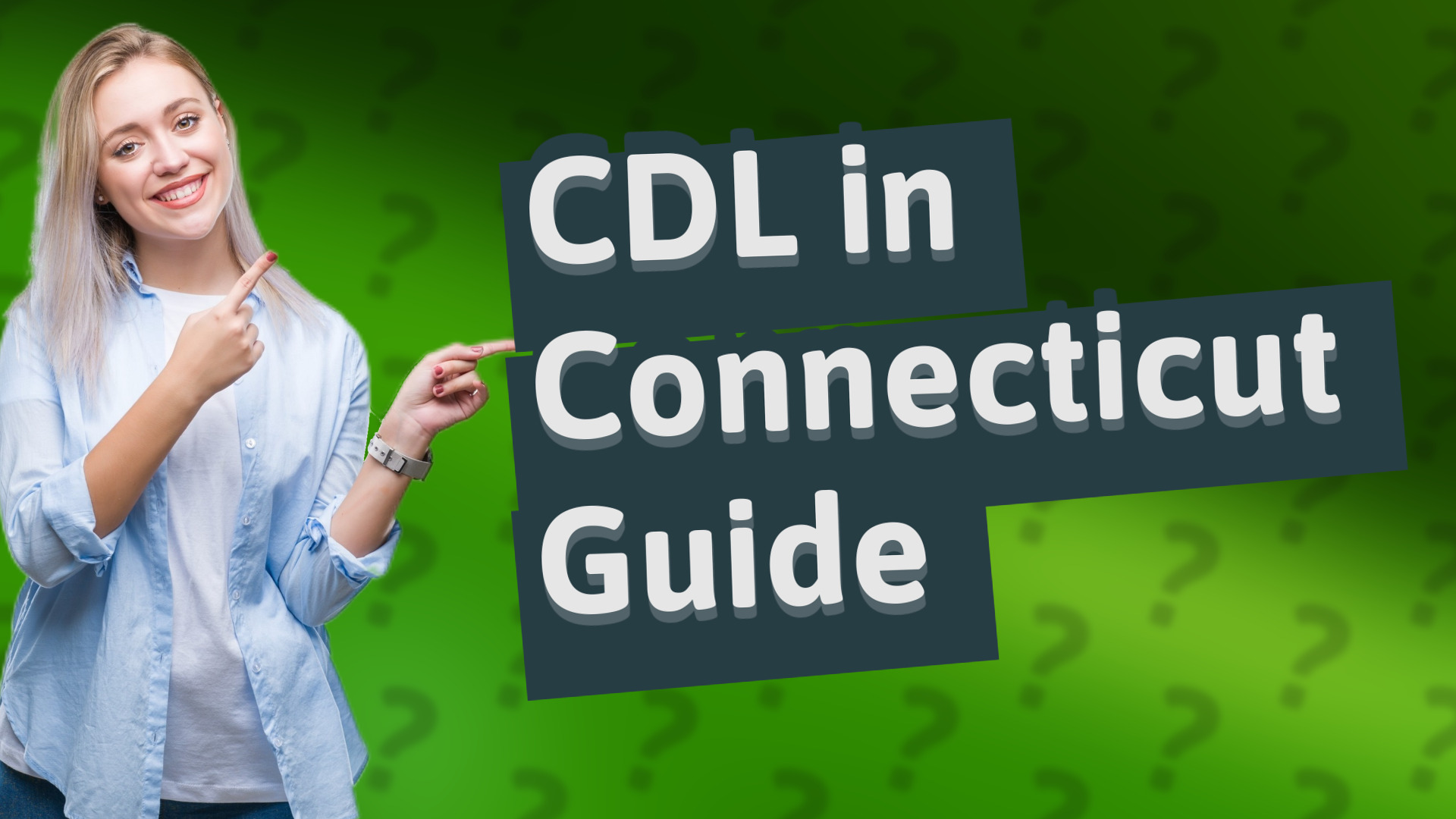 CDL in Connecticut Guide