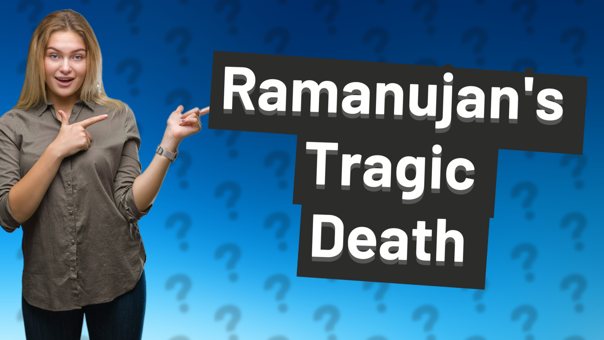 Ramanujan's Tragic Death