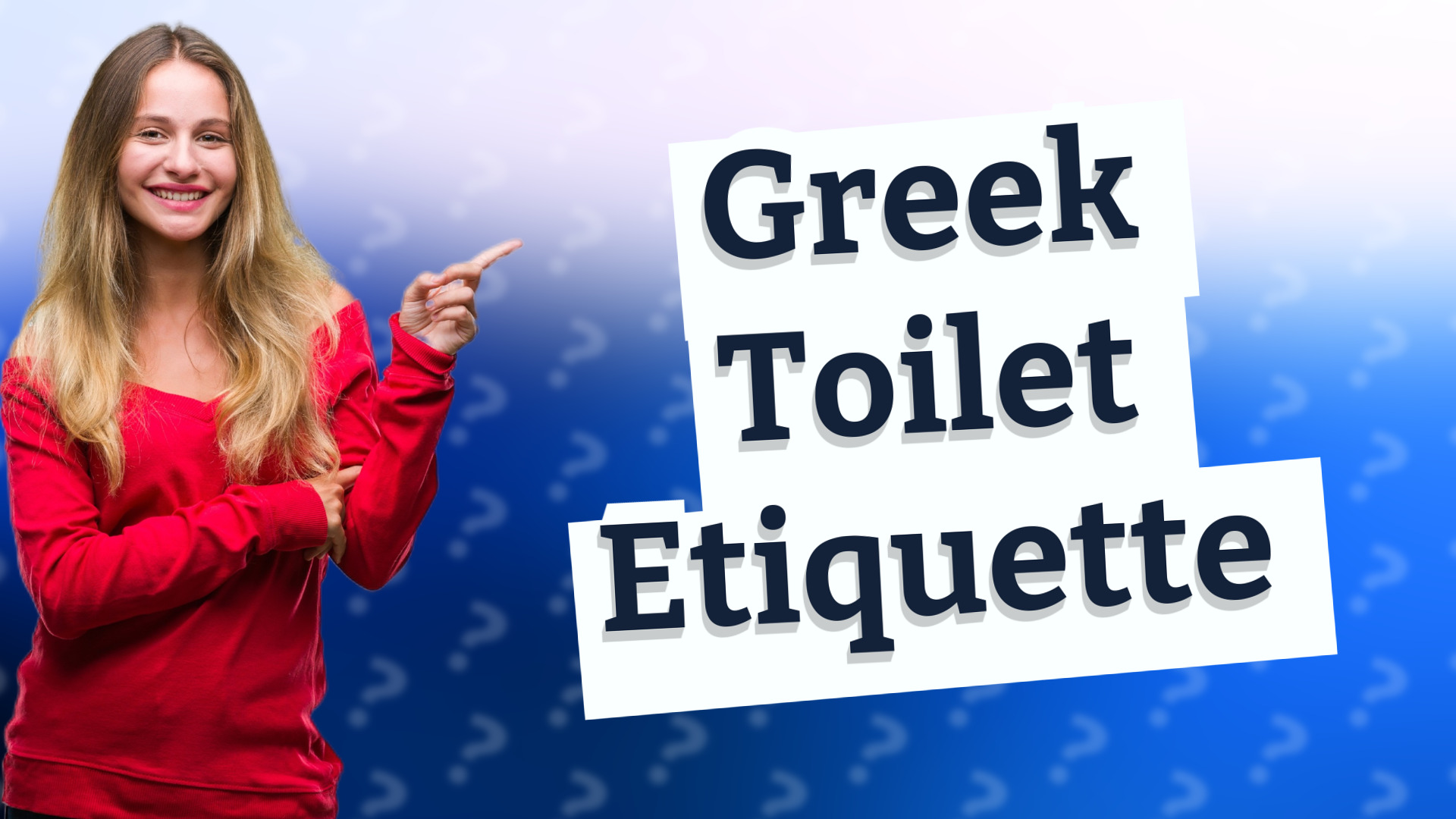 Greek Toilet Etiquette
