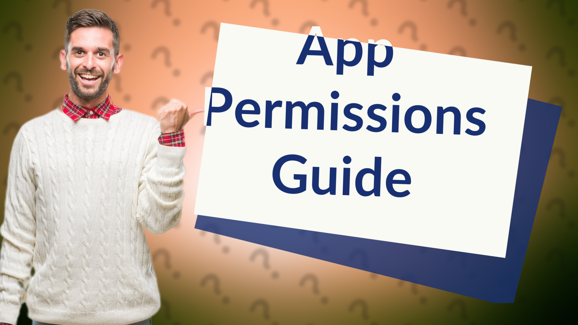 App Permissions Guide
