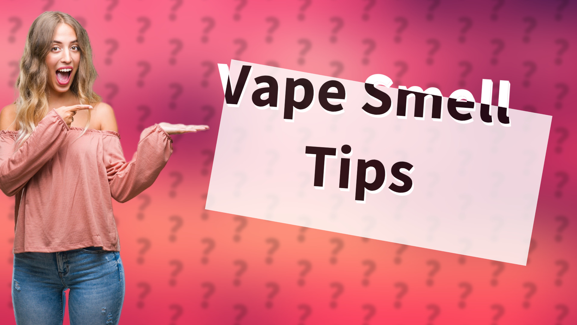 Vape Smell Tips