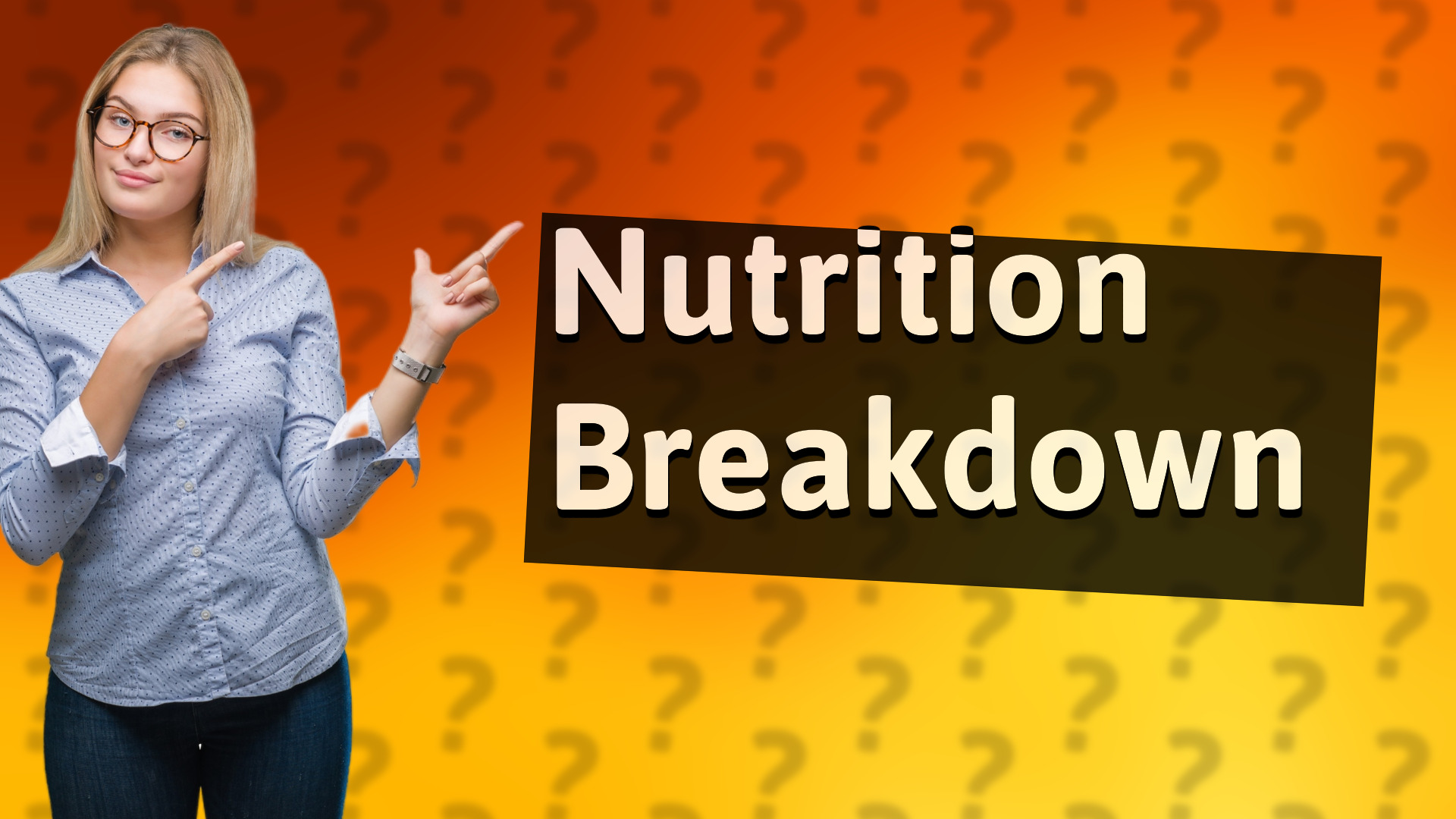 Nutrition Breakdown