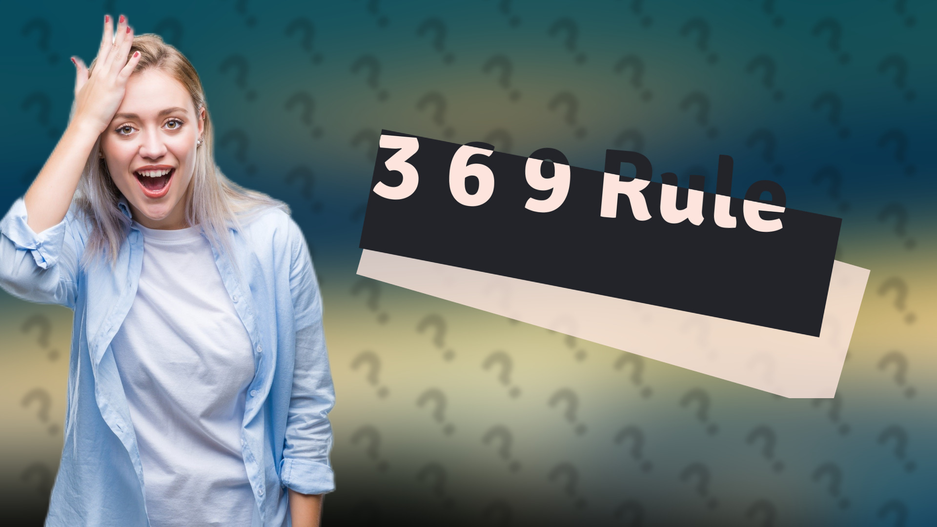 3 6 9 Rule