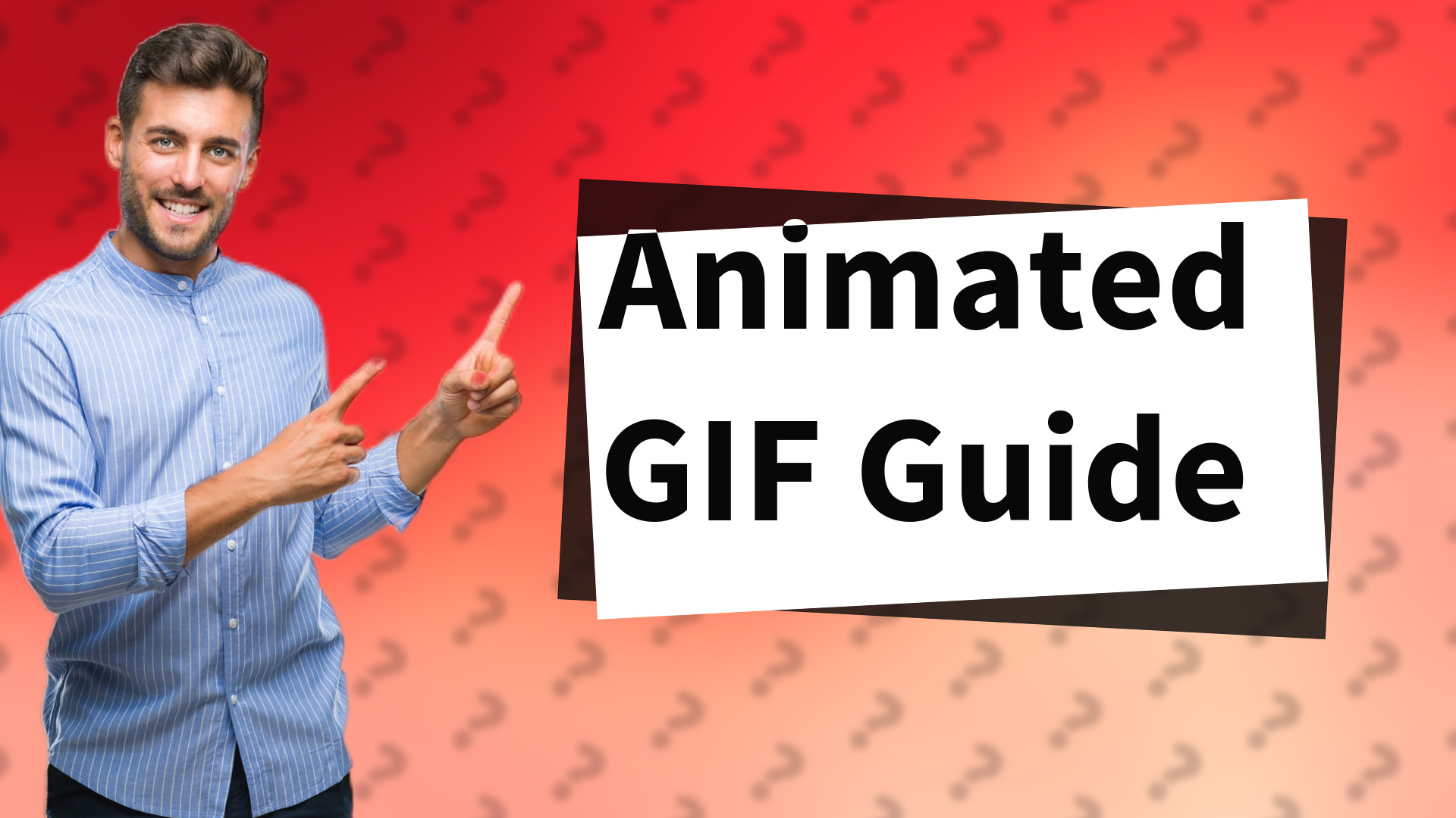 Animated GIF Guide