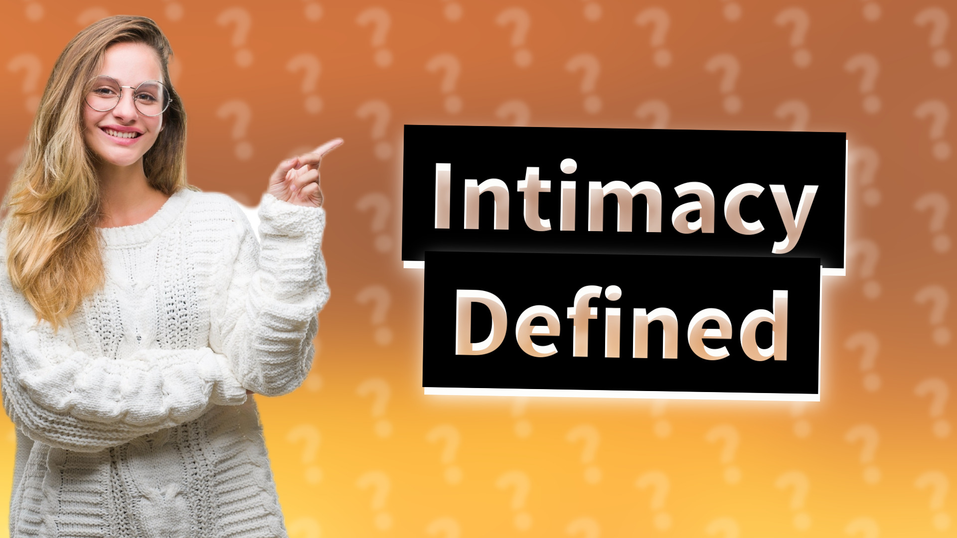 Intimacy Defined