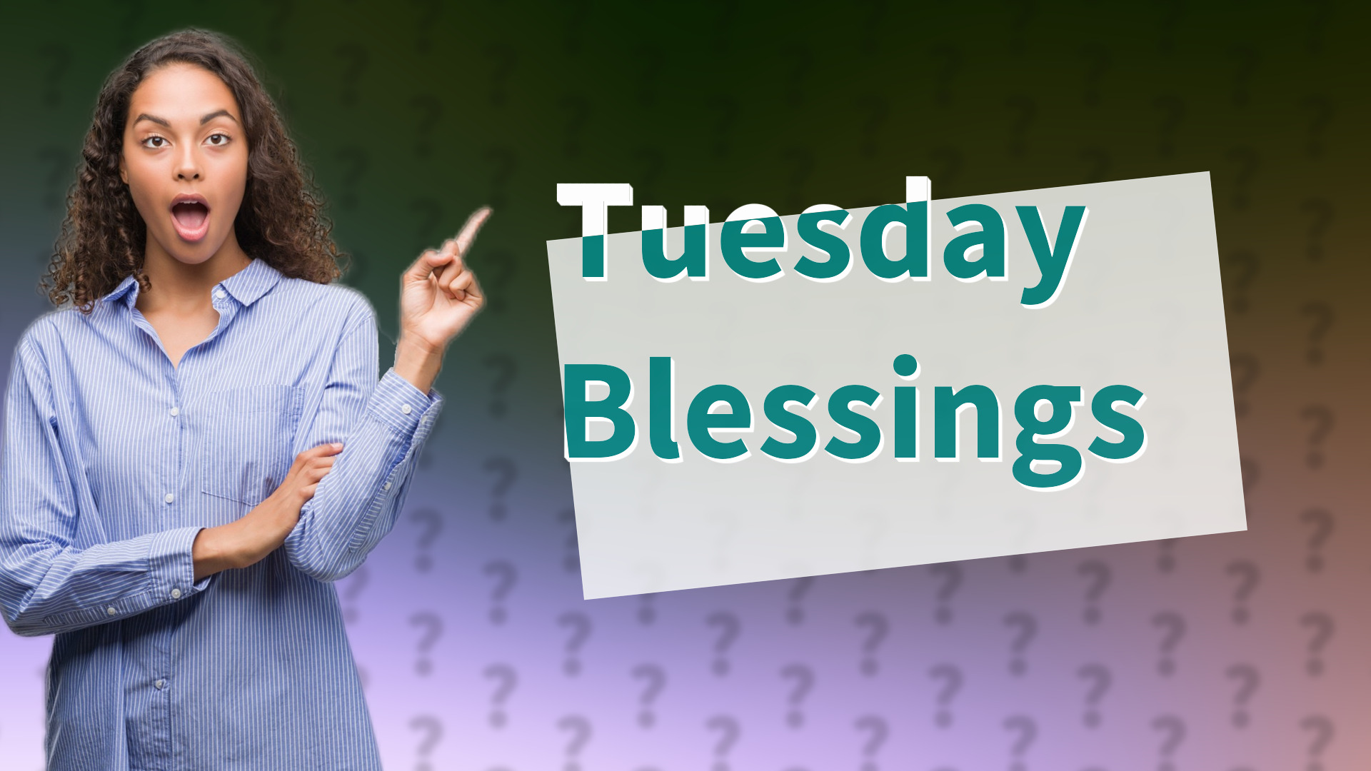 Tuesday Blessings