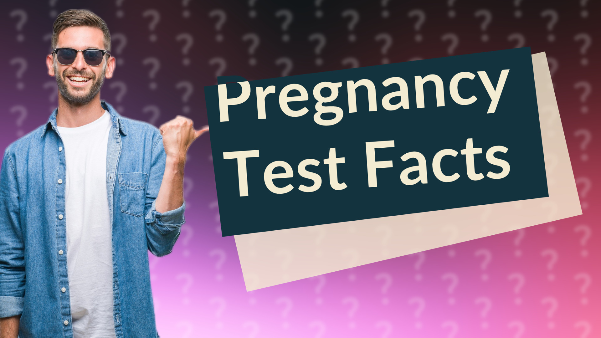 Pregnancy Test Facts