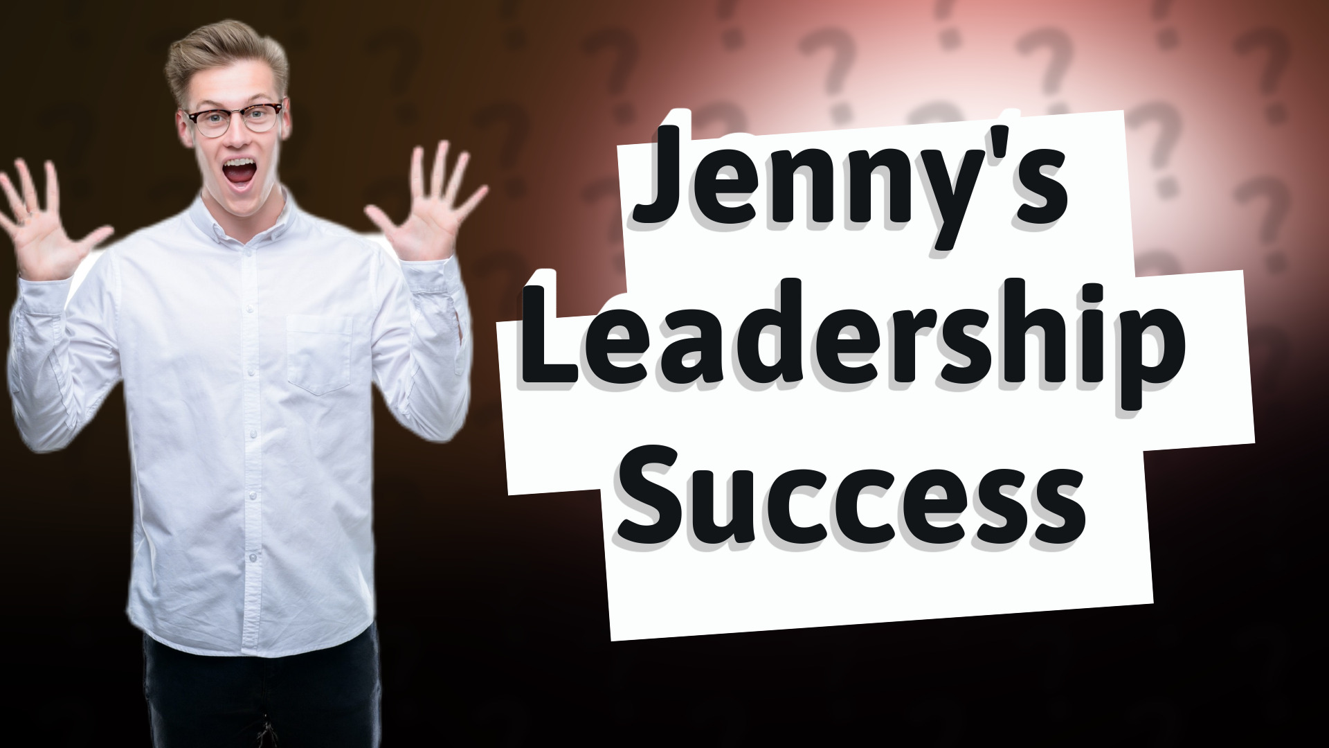 Jenny's Leadership Success